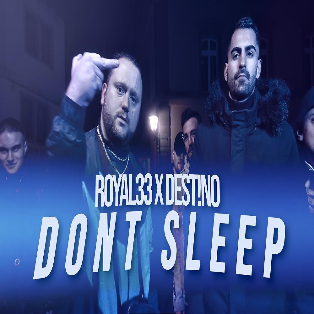 Постер альбома Dont Sleep