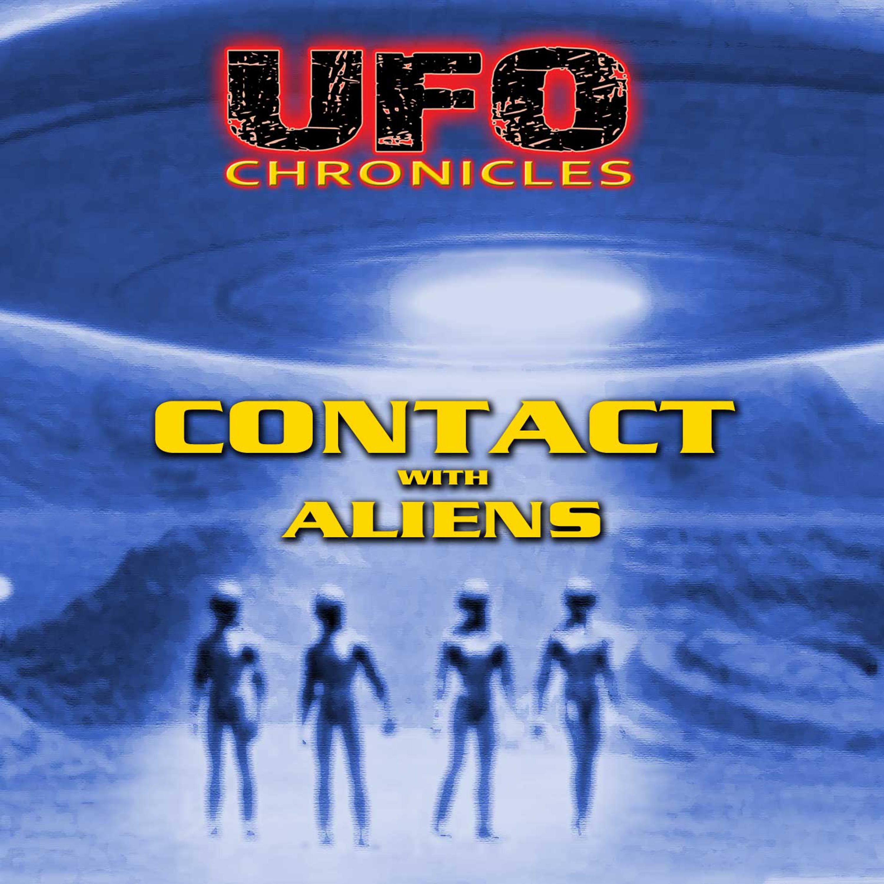 Постер альбома Ufo Chronicles - Contact With Aliens