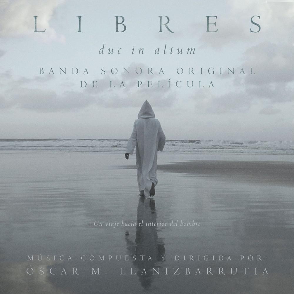 Постер альбома Libres (Banda Sonora Original de la Película)
