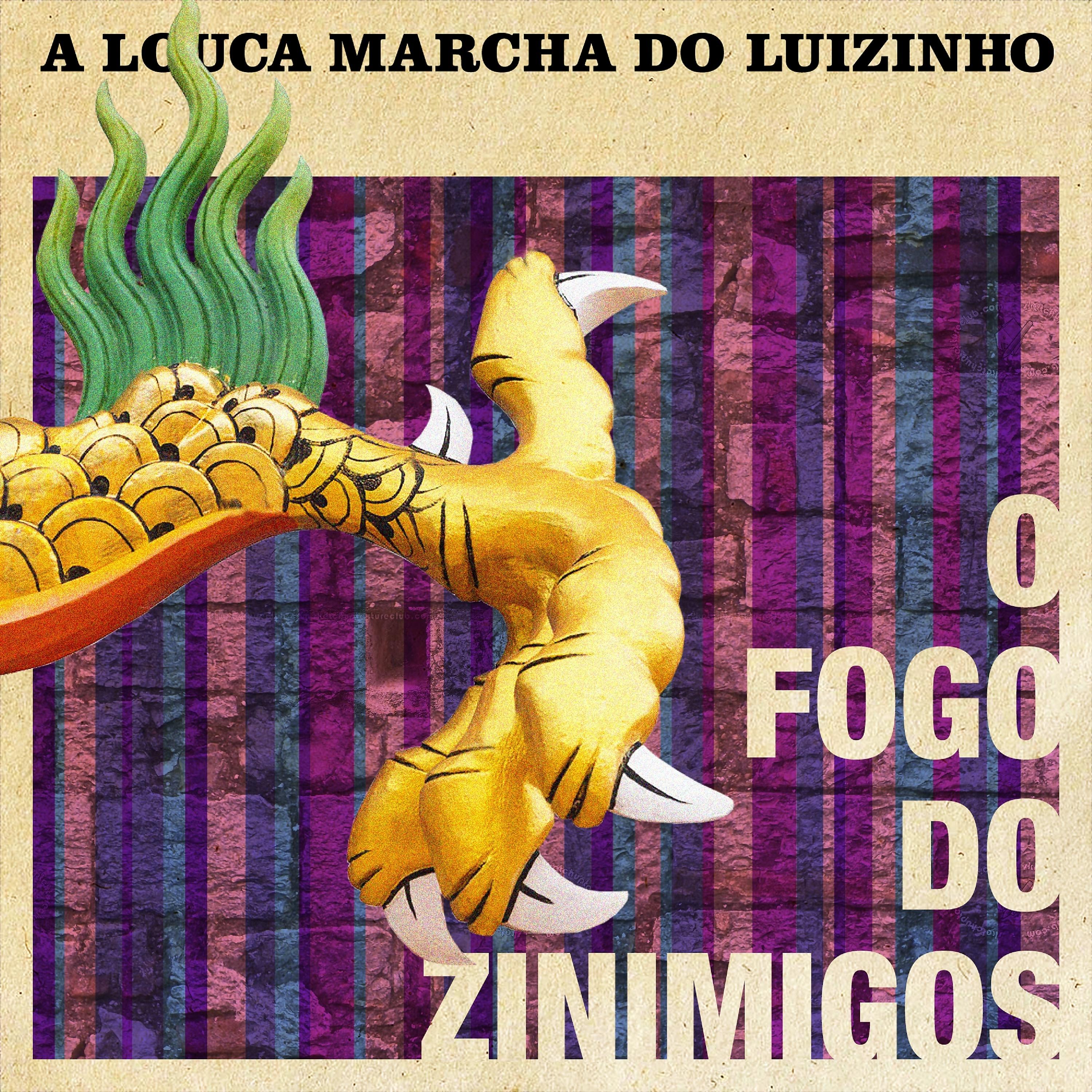 Постер альбома O Fogo do Zinimigos
