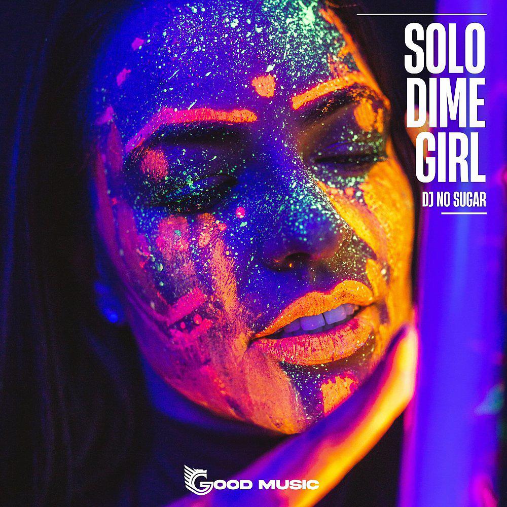 Постер альбома Solo Dime Girl