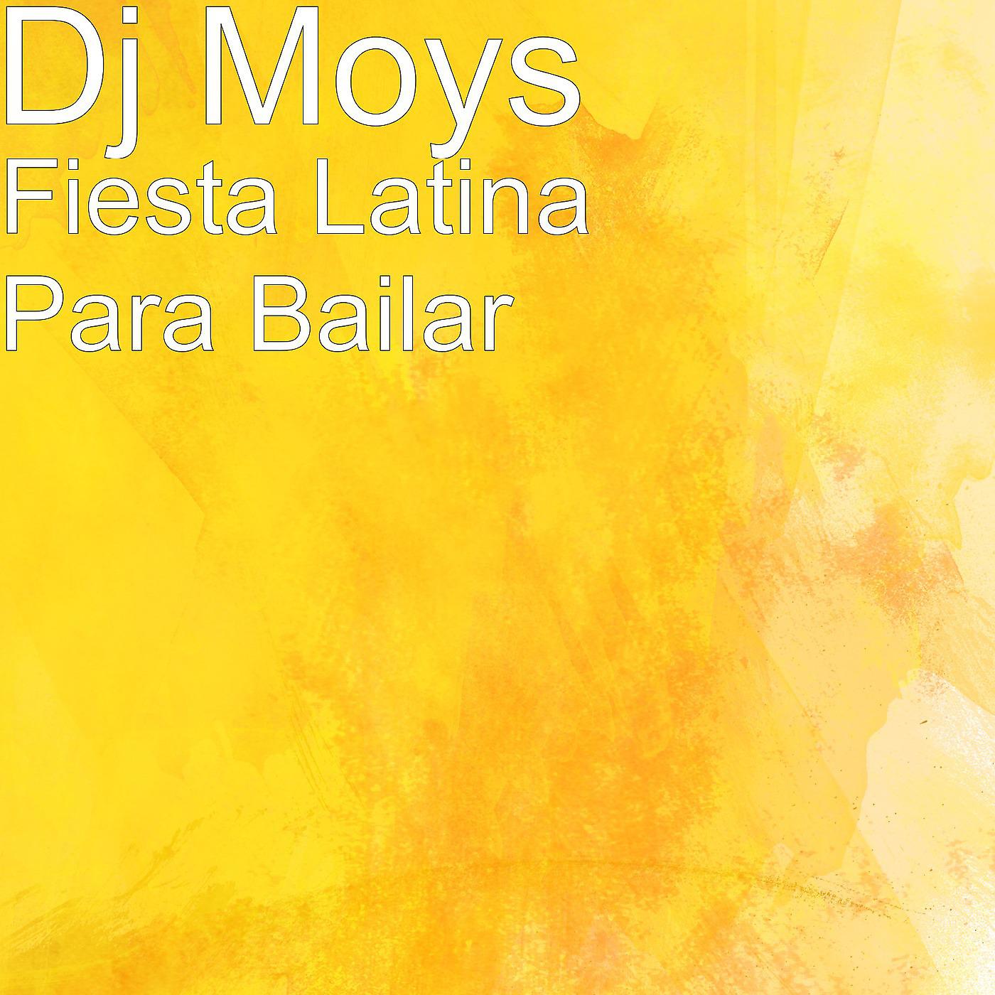 Постер альбома Fiesta Latina para Bailar