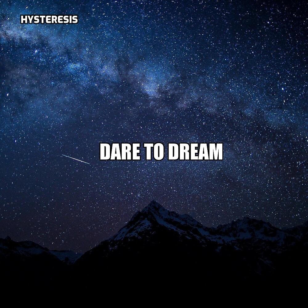 Постер альбома Dare to Dream