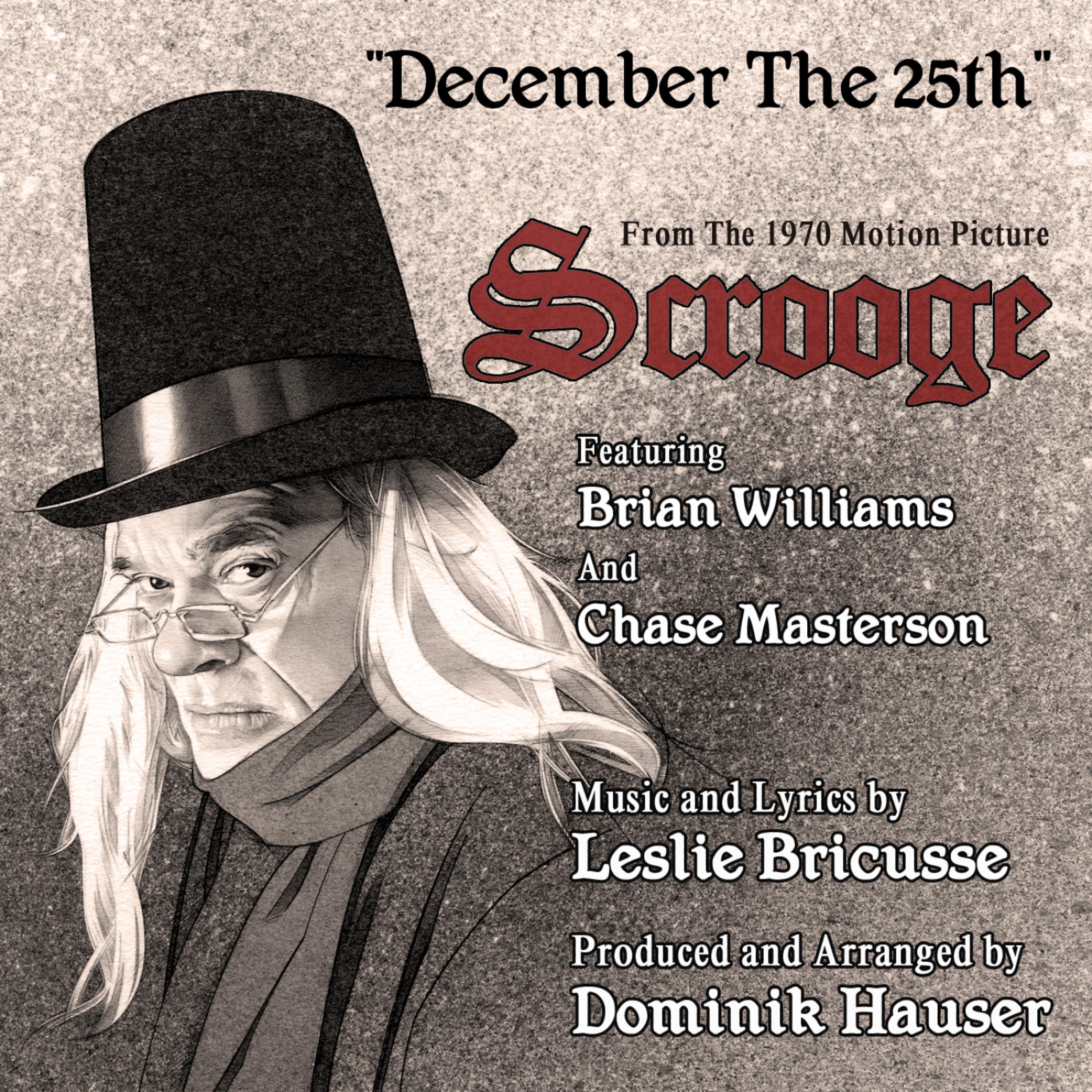 Постер альбома December The 25th - From the 1970 Motion Picture SCROOGE by Leslie Bricusse