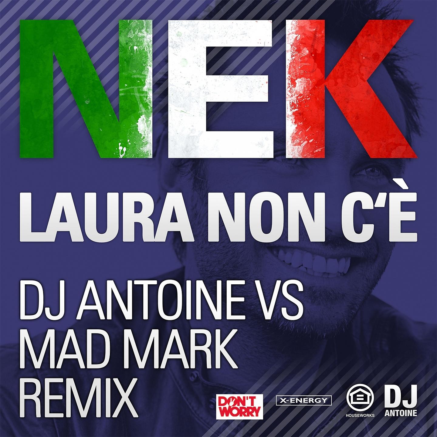 Постер альбома Laura Non C'è (Dj Antoine vs Mad Mark Remix)