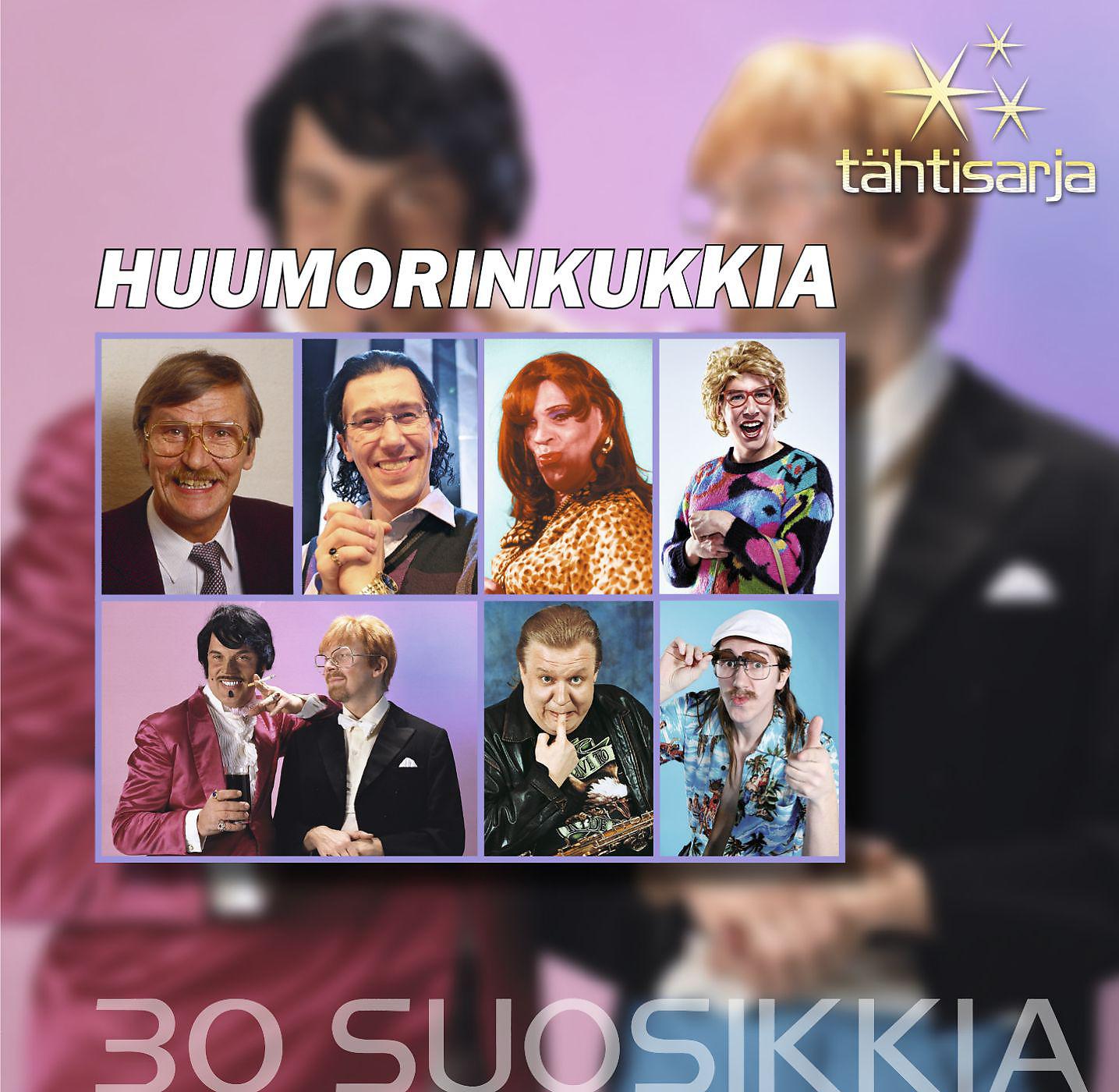 Постер альбома Tähtisarja - 30 Suosikkia / Huumorinkukkia