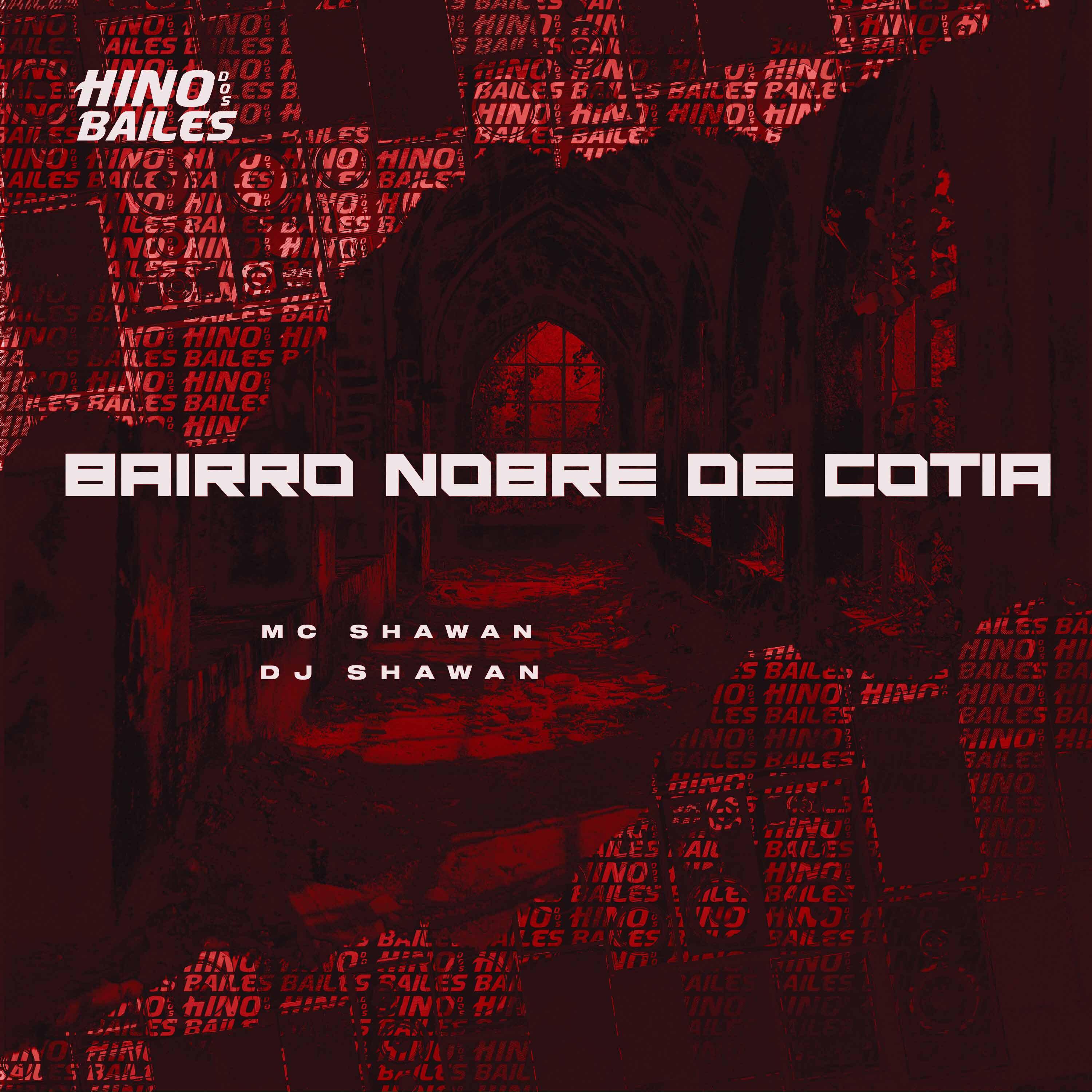 Постер альбома Bairro Nobre de Cotia