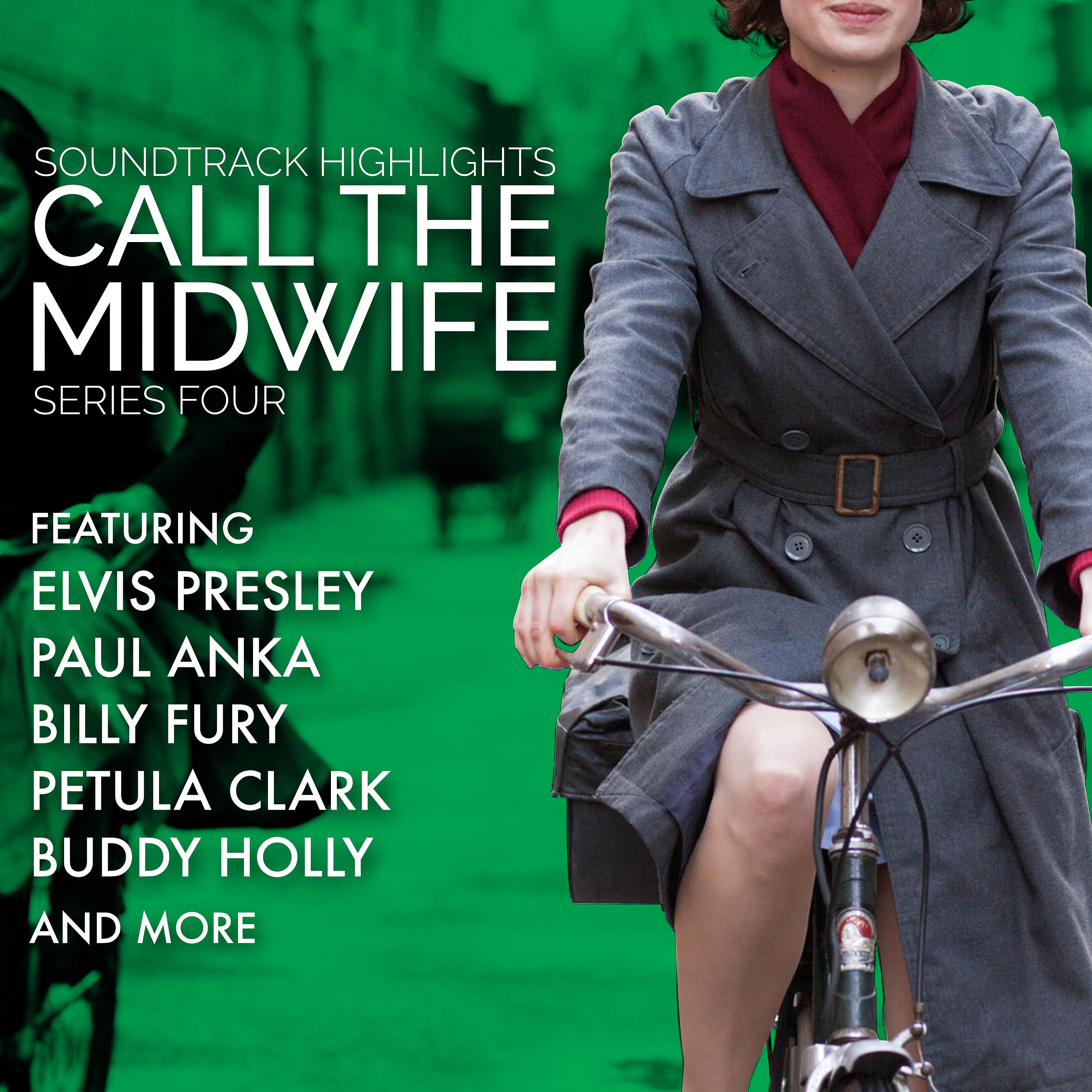 Постер альбома Call the Midwife: Soundtrack Highlights Series Four