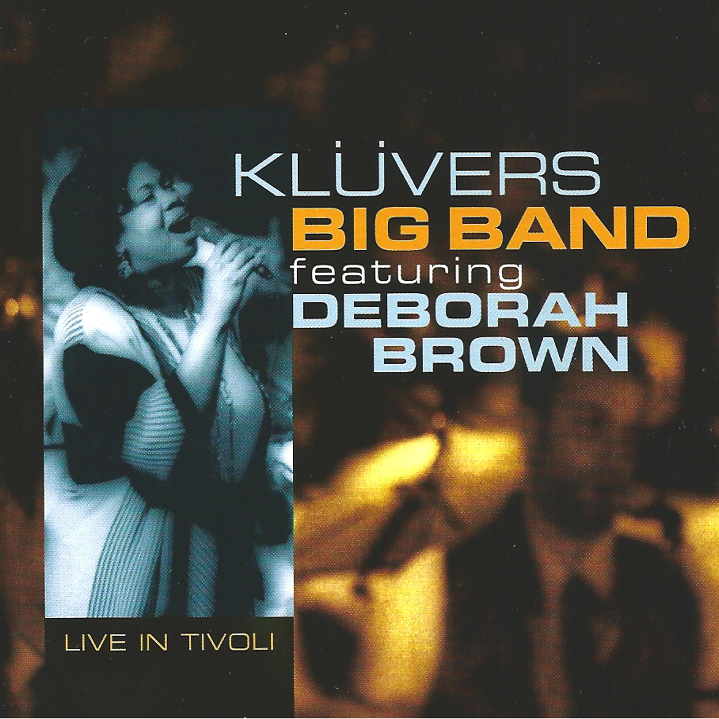 Постер альбома Live in Tivoli (feat. Deborah Brown) [Live]