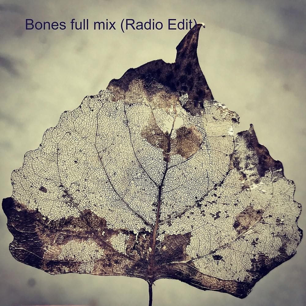 Постер альбома Bones Full Mix (Radio Edit)