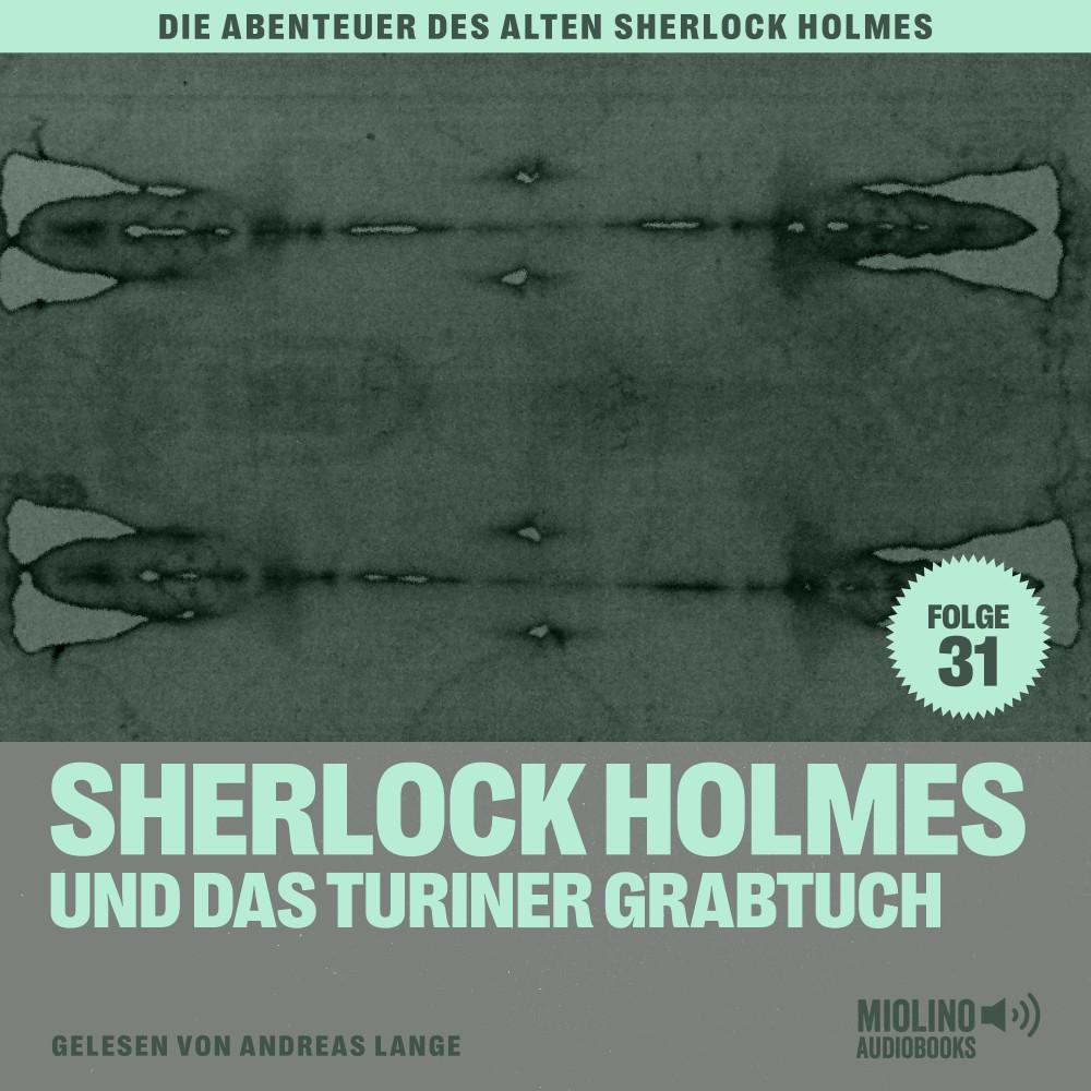 Постер альбома Sherlock Holmes und das Turiner Grabtuch (Die Abenteuer des alten Sherlock Holmes, Folge 31)