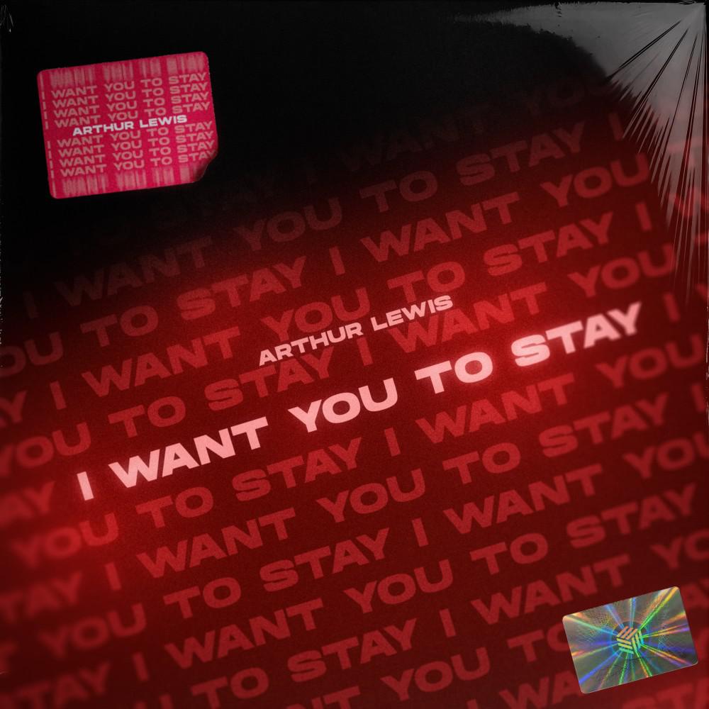 Постер альбома I Want You To Stay