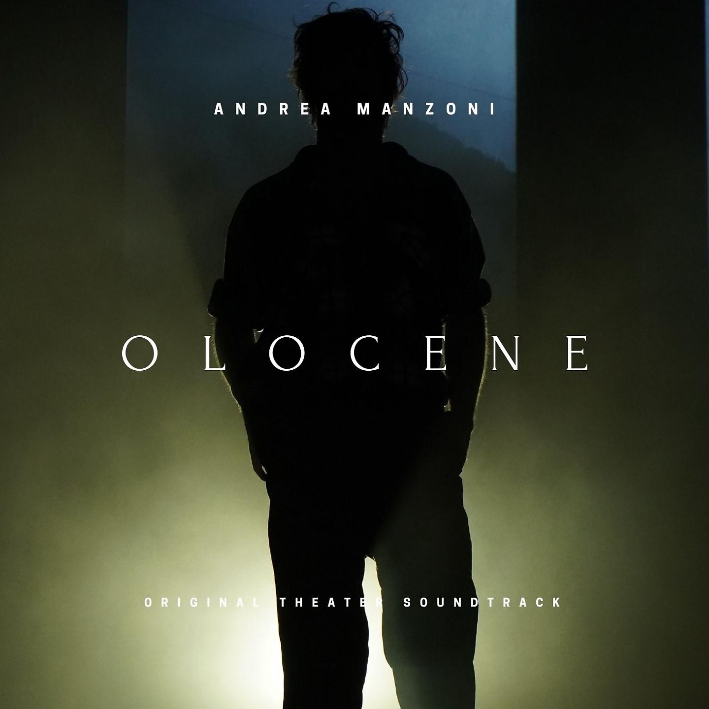 Постер альбома Olocene (Original Theater Soundtrack)