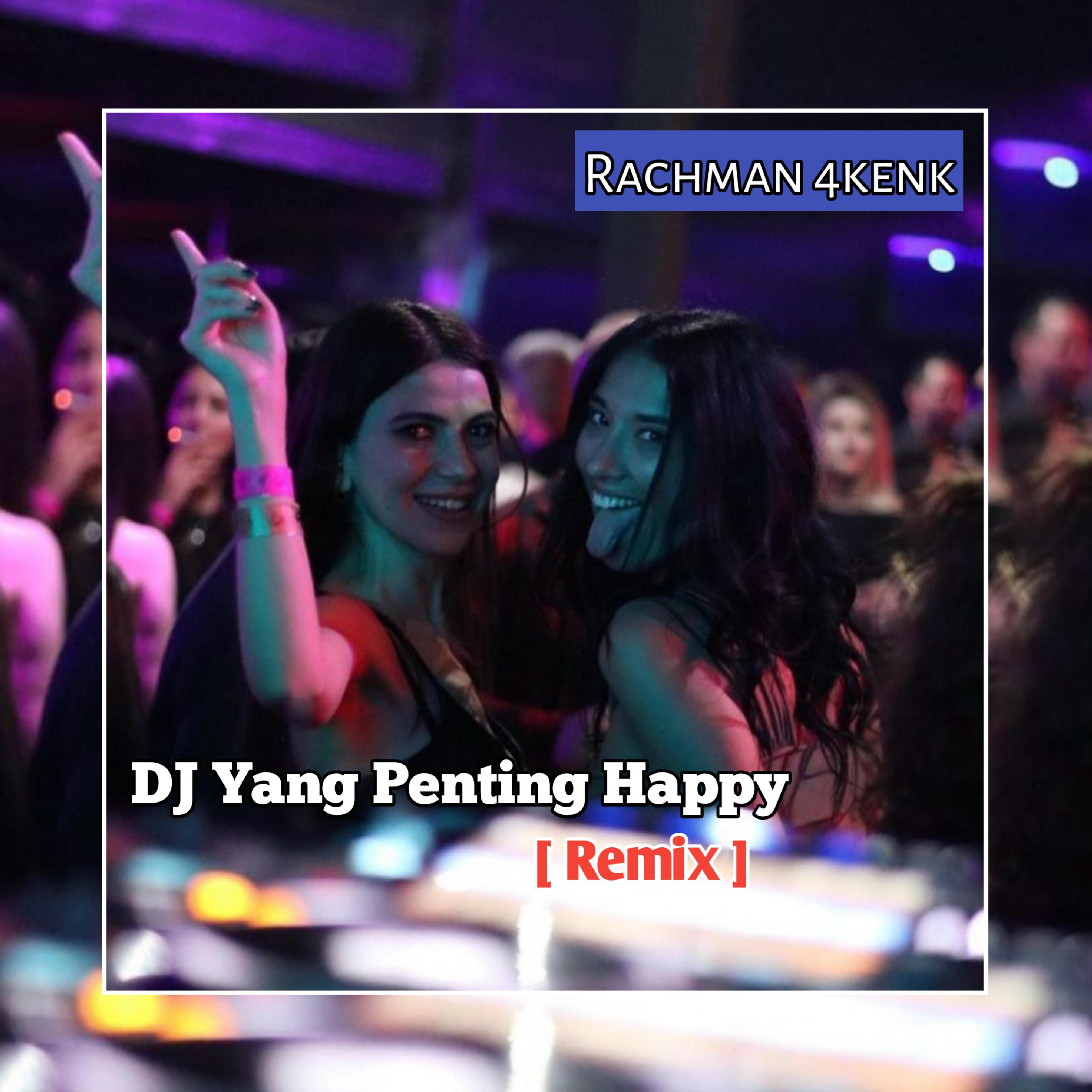Постер альбома DJ Yang Penting Happy JDM