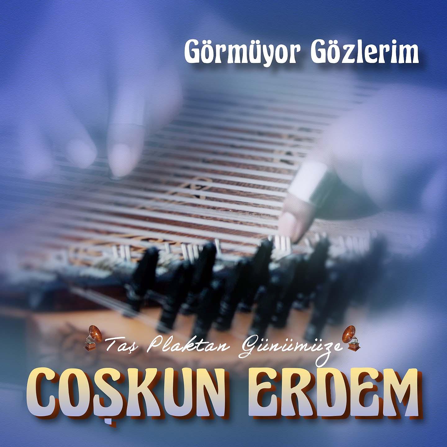 Постер альбома Görmüyor Gözlerim