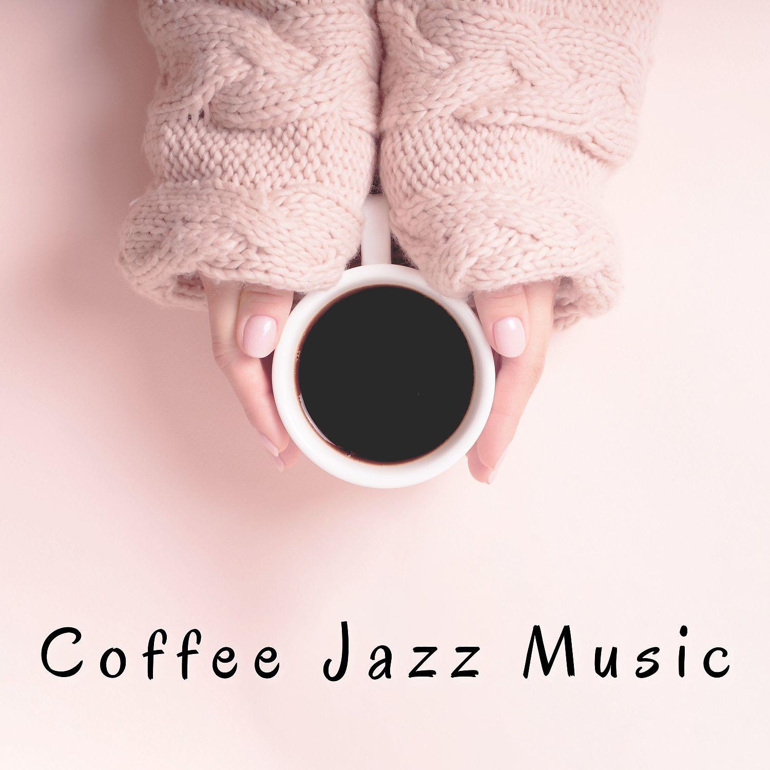 Постер альбома Coffee Jazz Music - Sweet Instrumental Atmosphere