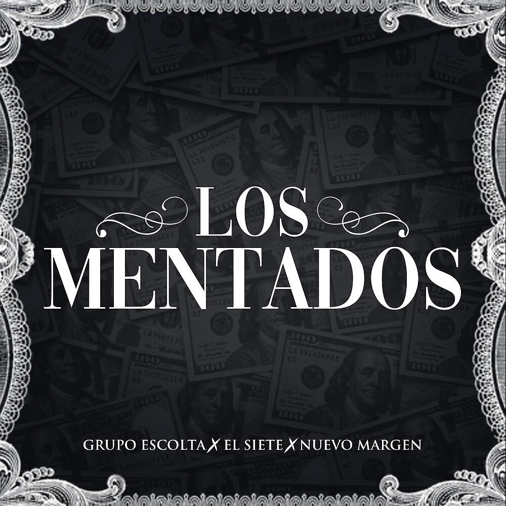Постер альбома Los Mentados