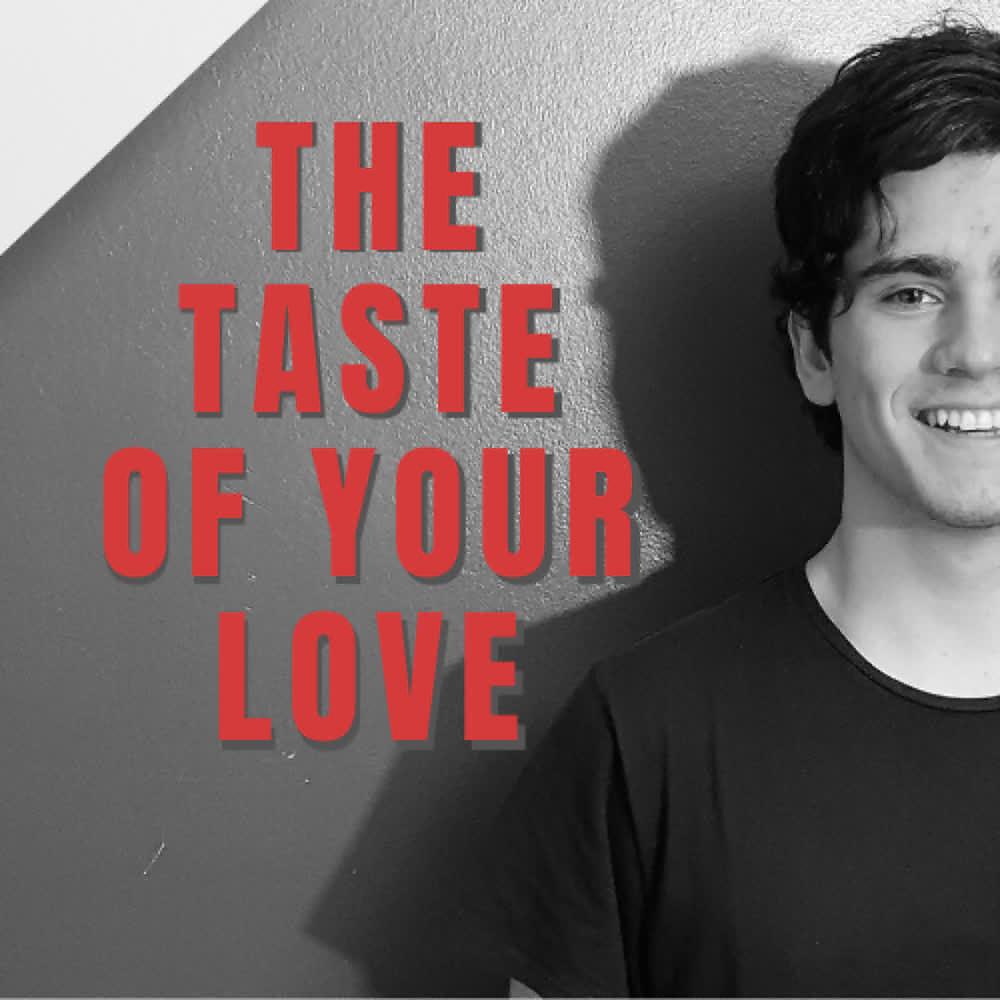Постер альбома The Taste Of Your Love