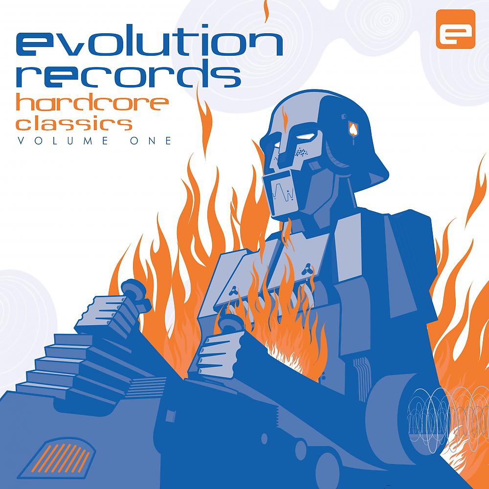 Постер альбома Evolution Records Hardcore Classics, Vol. 1