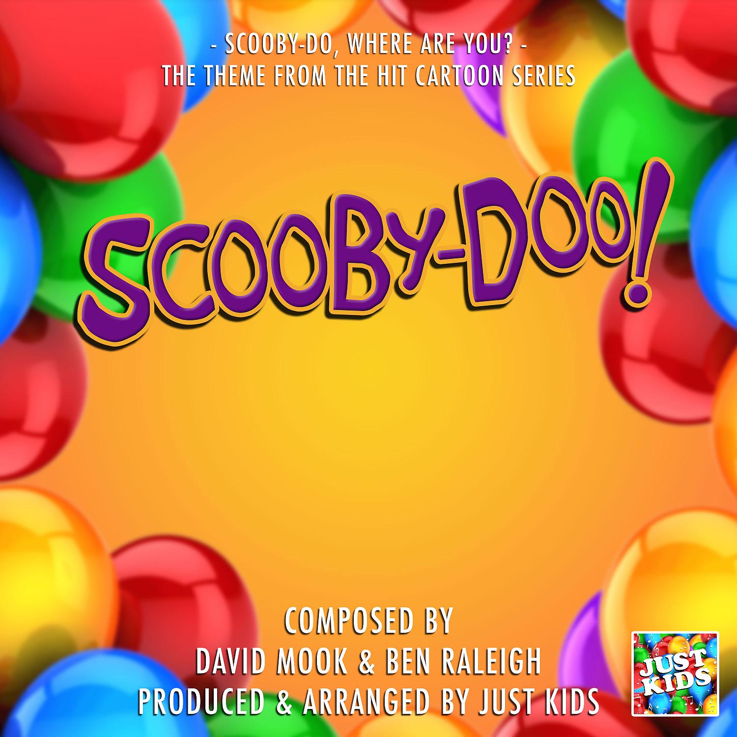 Постер альбома Scooby-Do, Where Are you? (From "Scooby-Doo")