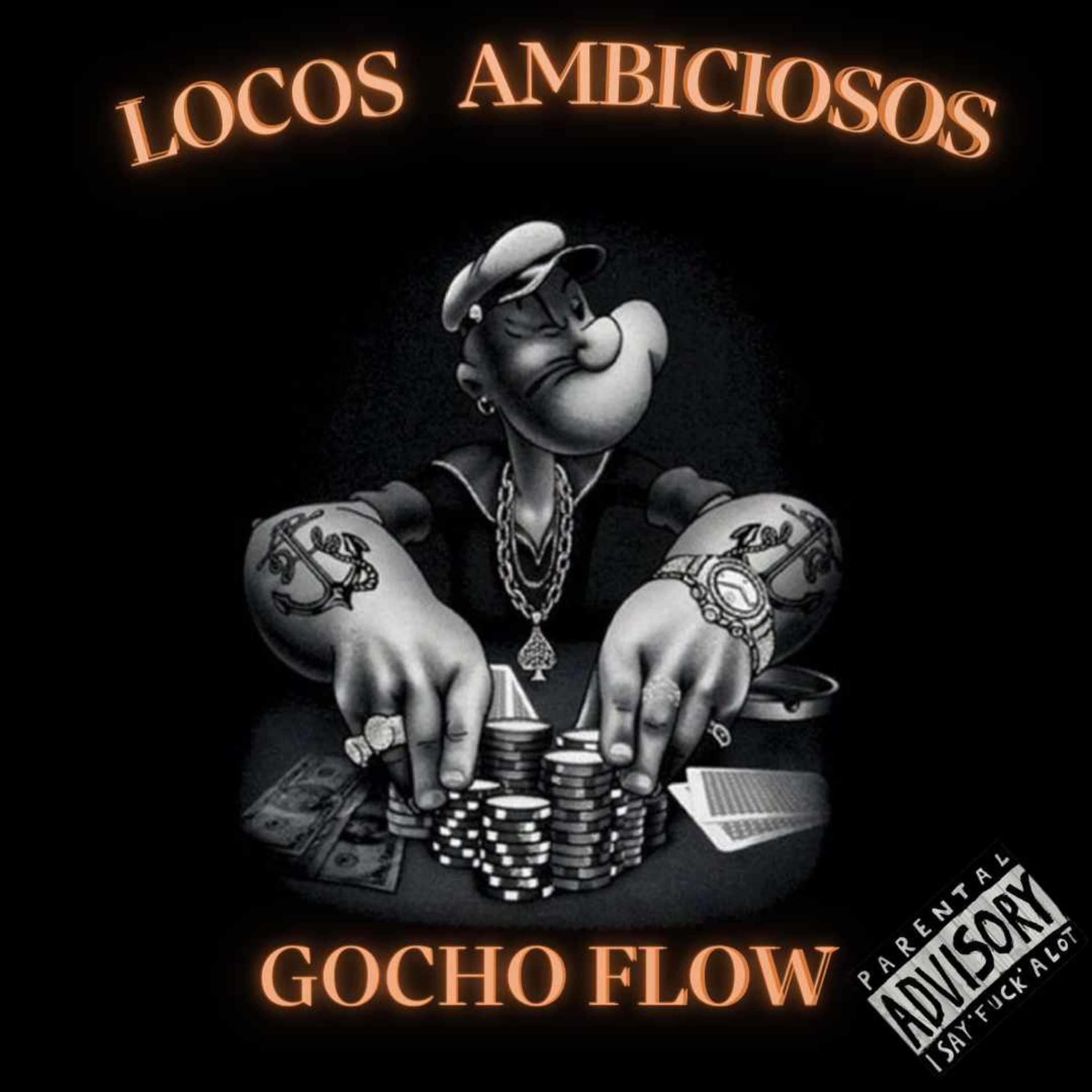 Постер альбома Locos Ambiciosos