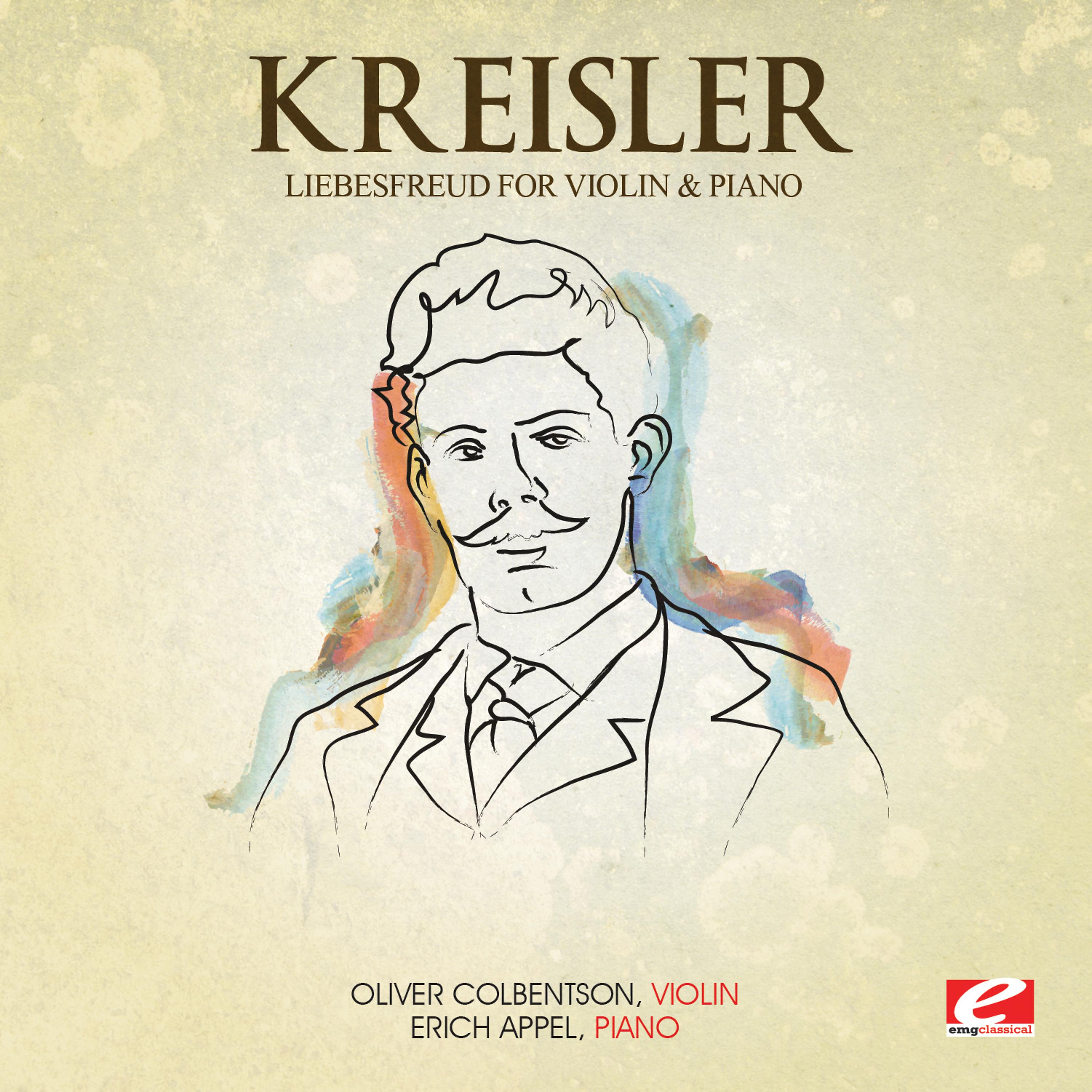 Постер альбома Kreisler: Liebesfreud for Violin and Piano (Digitally Remastered)