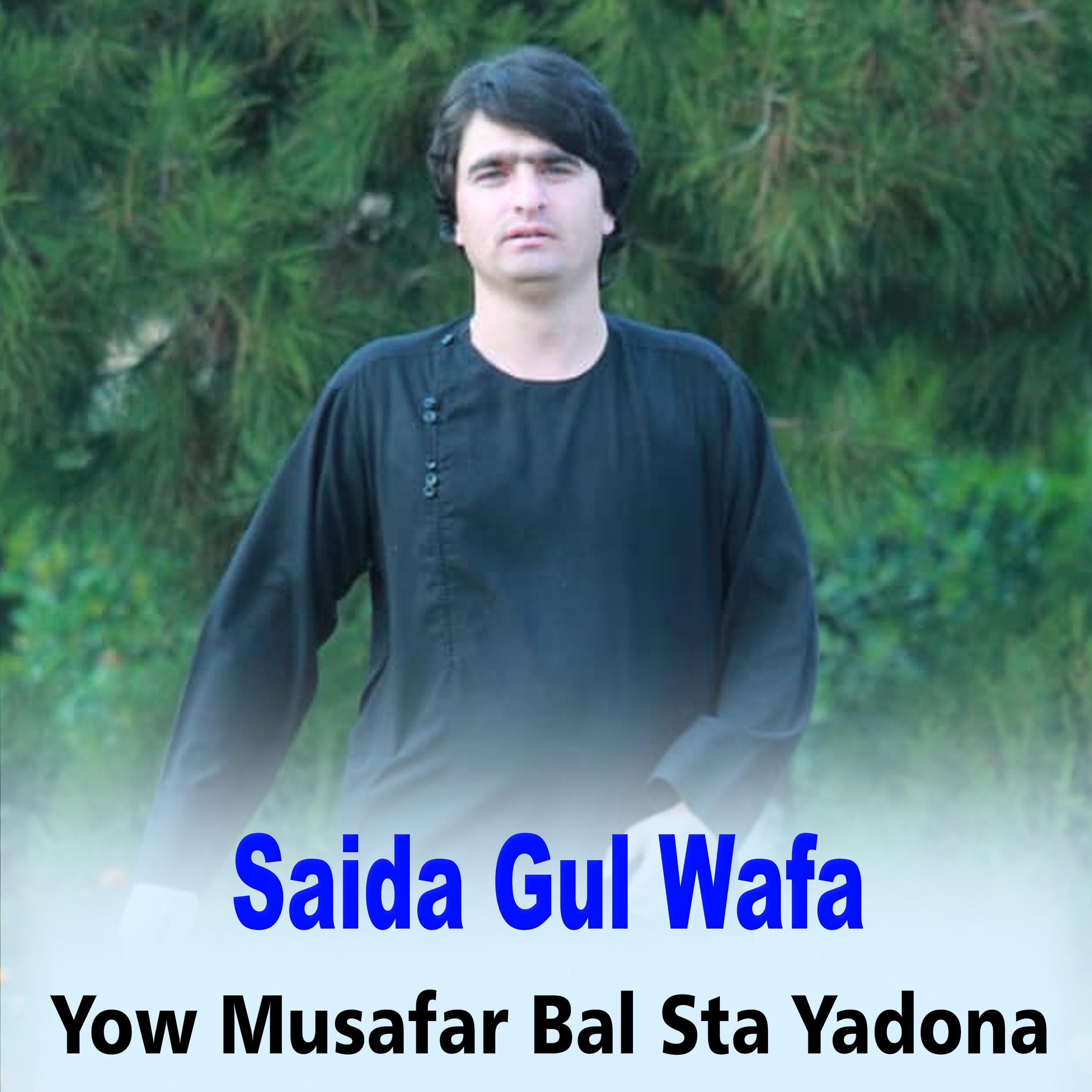 Постер альбома Yow Musafar Bal Sta Yadona