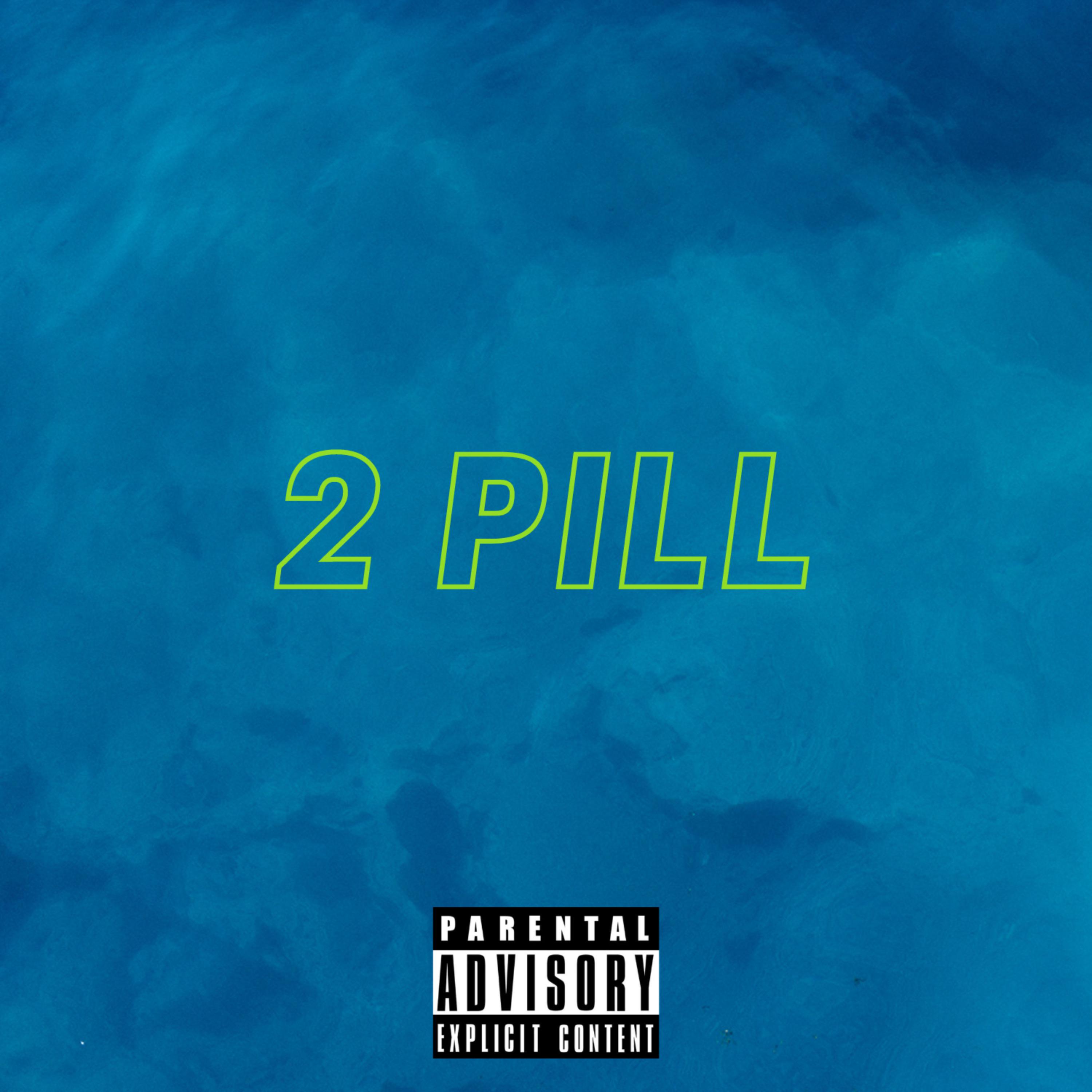Постер альбома 2 Pill