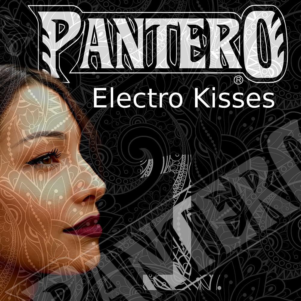 Постер альбома Pantero: Electro Kisses, Vol. 1