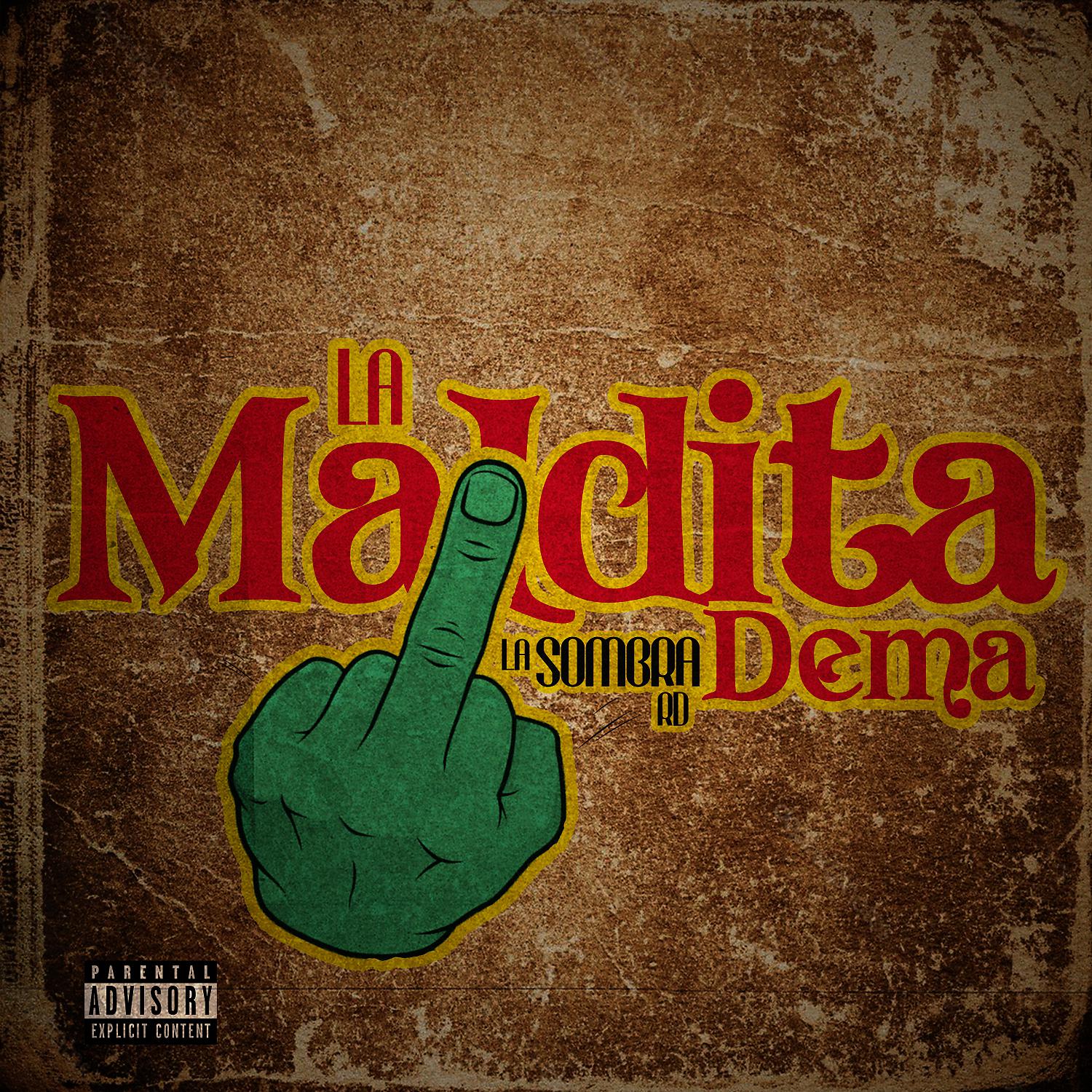 Постер альбома La Maldita Dema