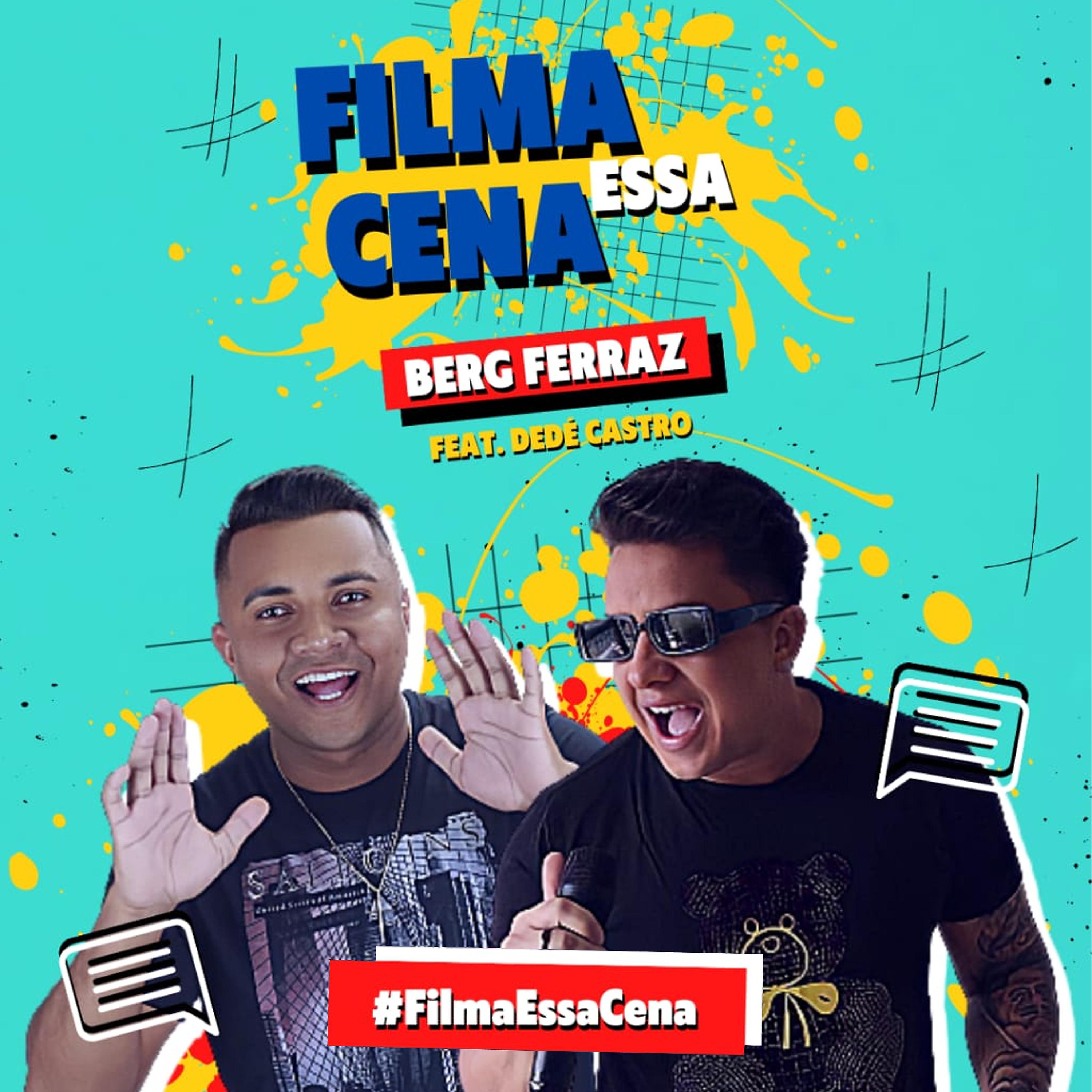 Постер альбома Filma Essa Cena