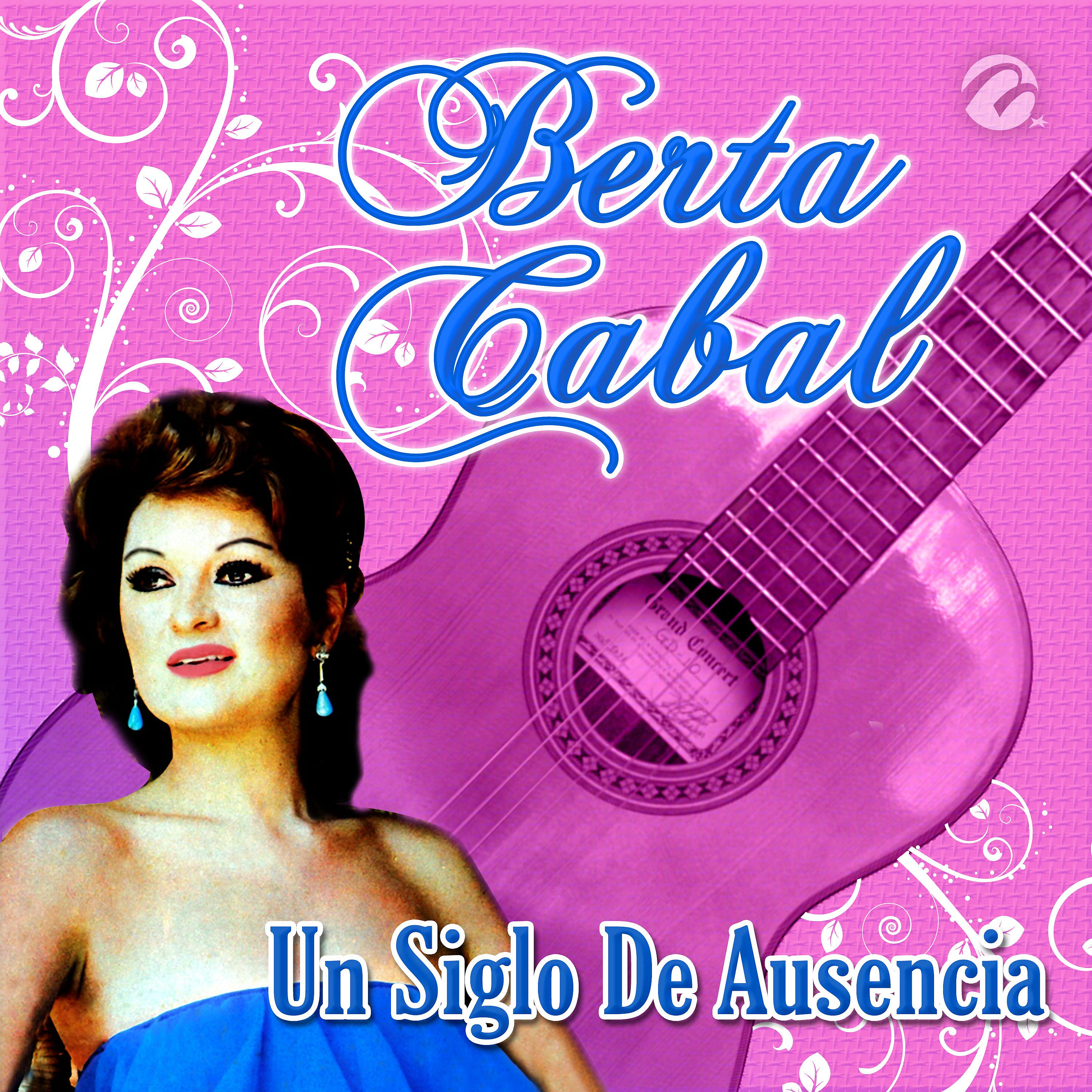 Постер альбома Un Siglo de Ausencia