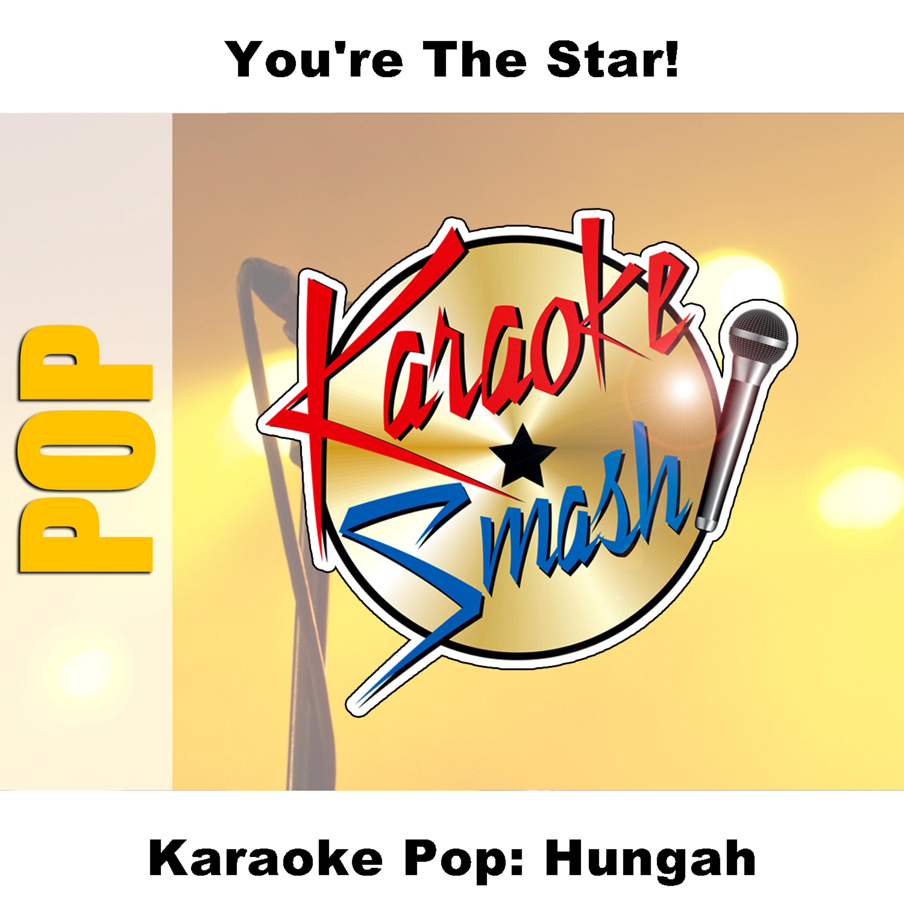 Постер альбома Karaoke Pop: Hungah