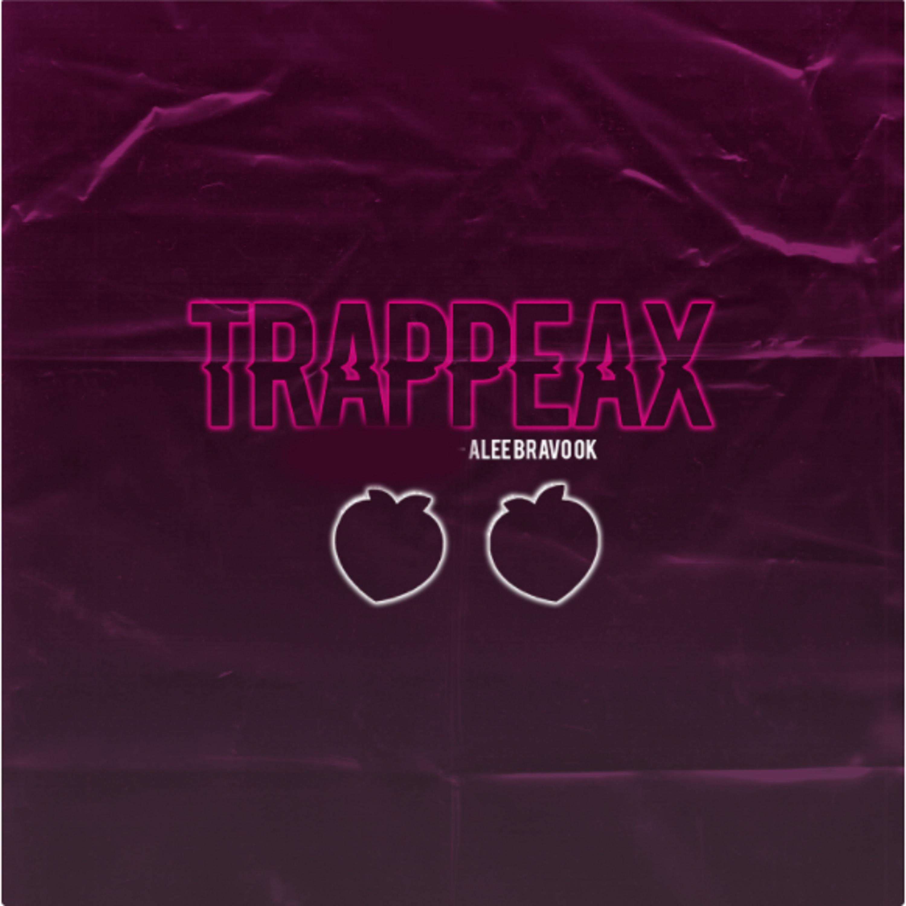 Постер альбома Trappeax