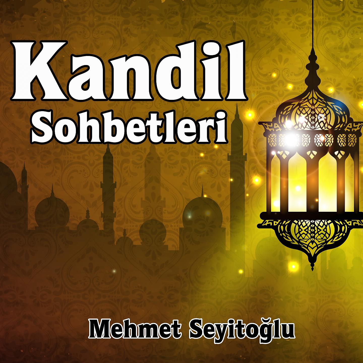 Постер альбома Kandil Sohbetleri