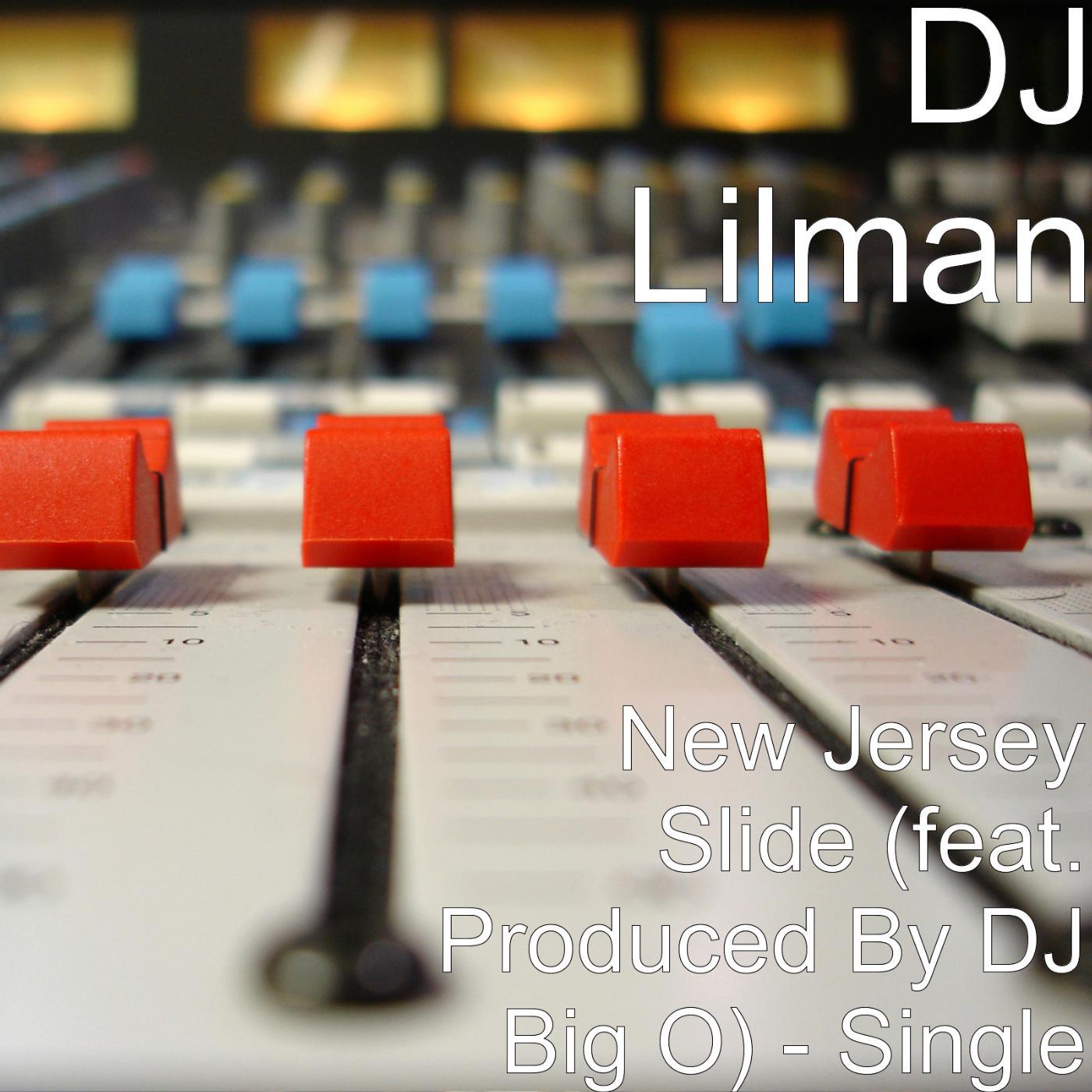 Постер альбома New Jersey Slide (feat. Produced by DJ Big O)
