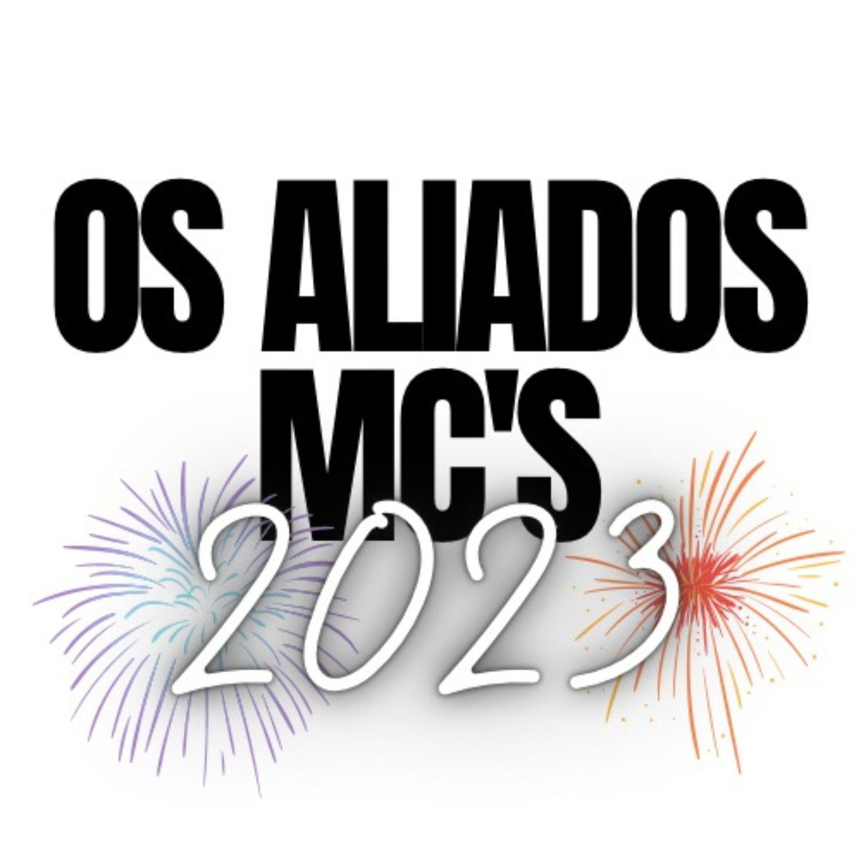 Постер альбома Os Aliados Mc's 2023