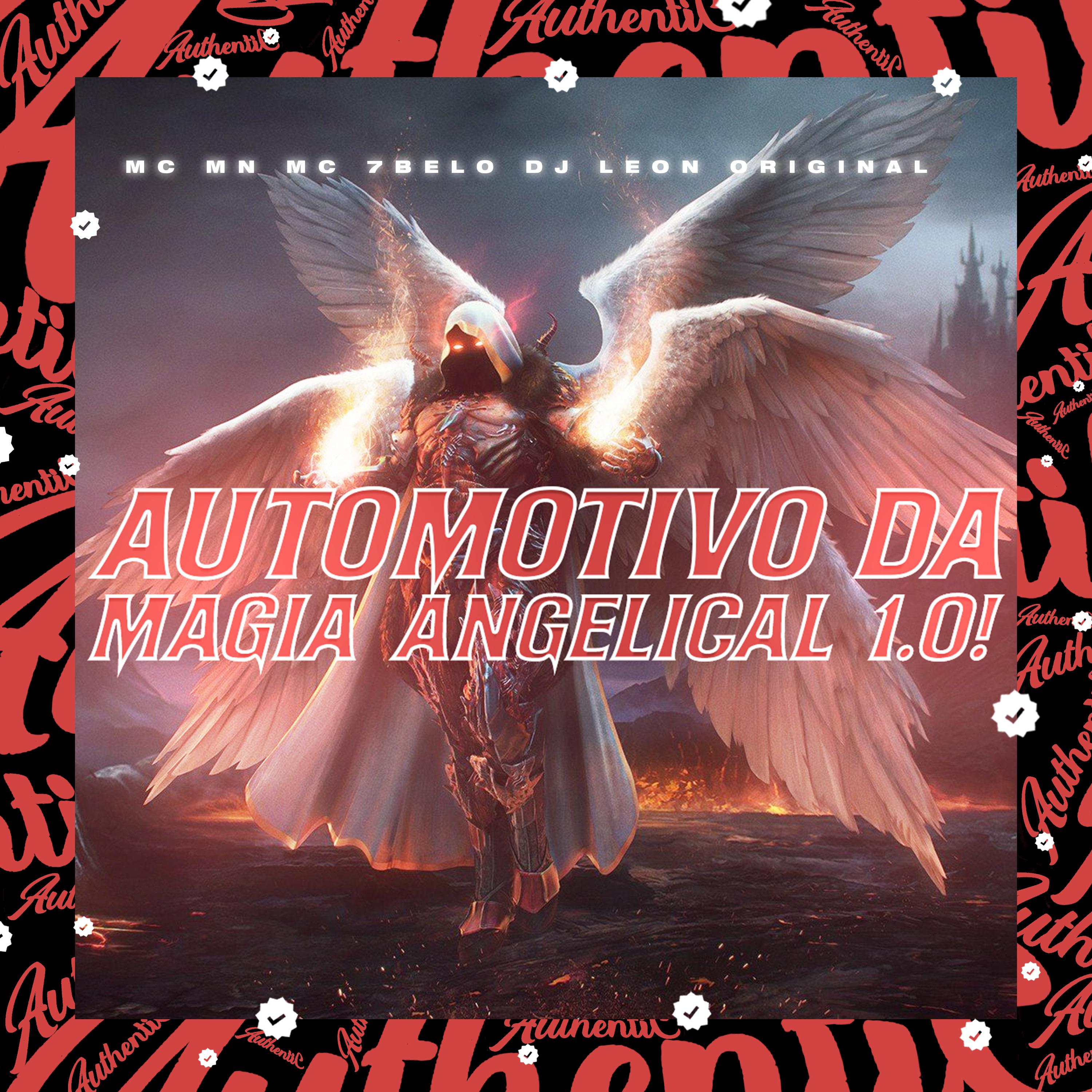 Постер альбома Automotivo da Magia Angelical 1.0