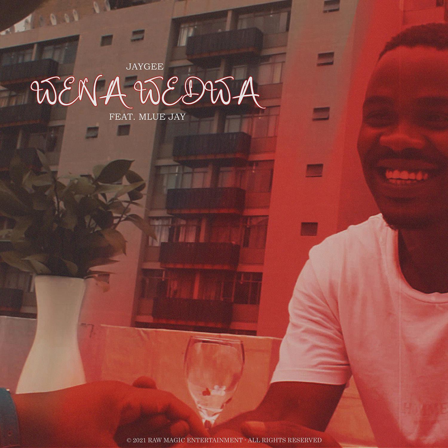 Постер альбома Wena Wedwa (feat. Mlue Jay)