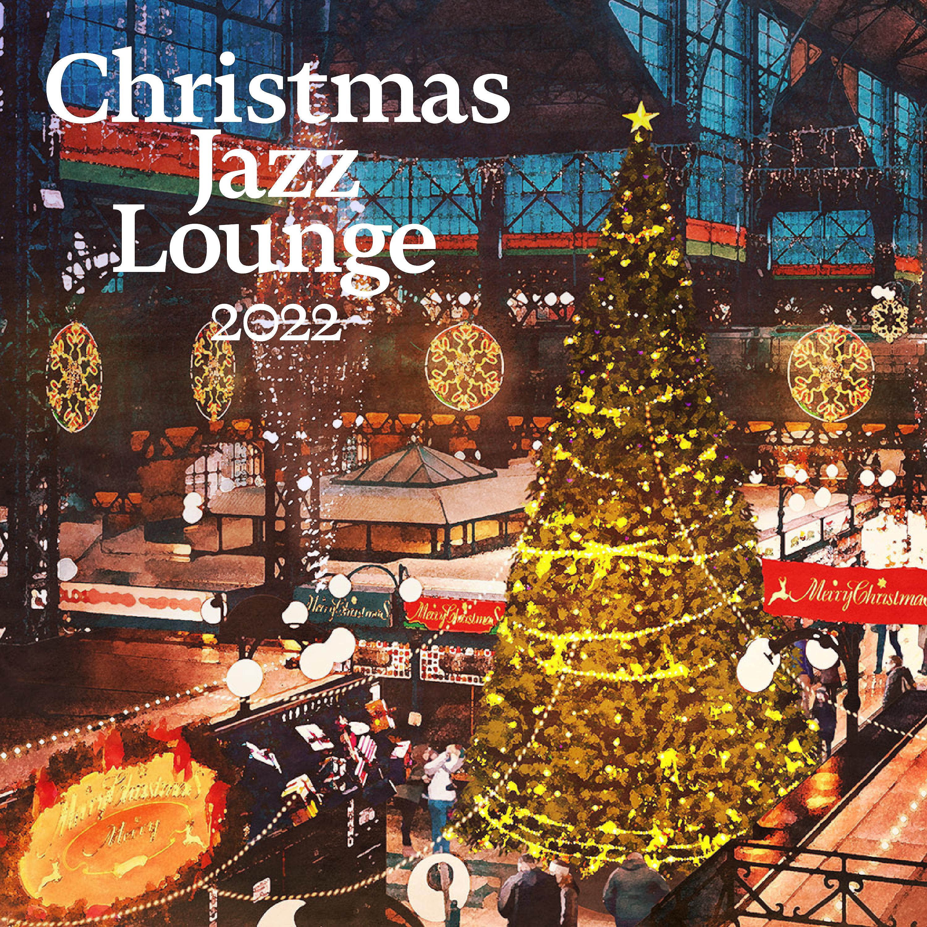 Постер альбома Christmas Jazz Lounge 2022