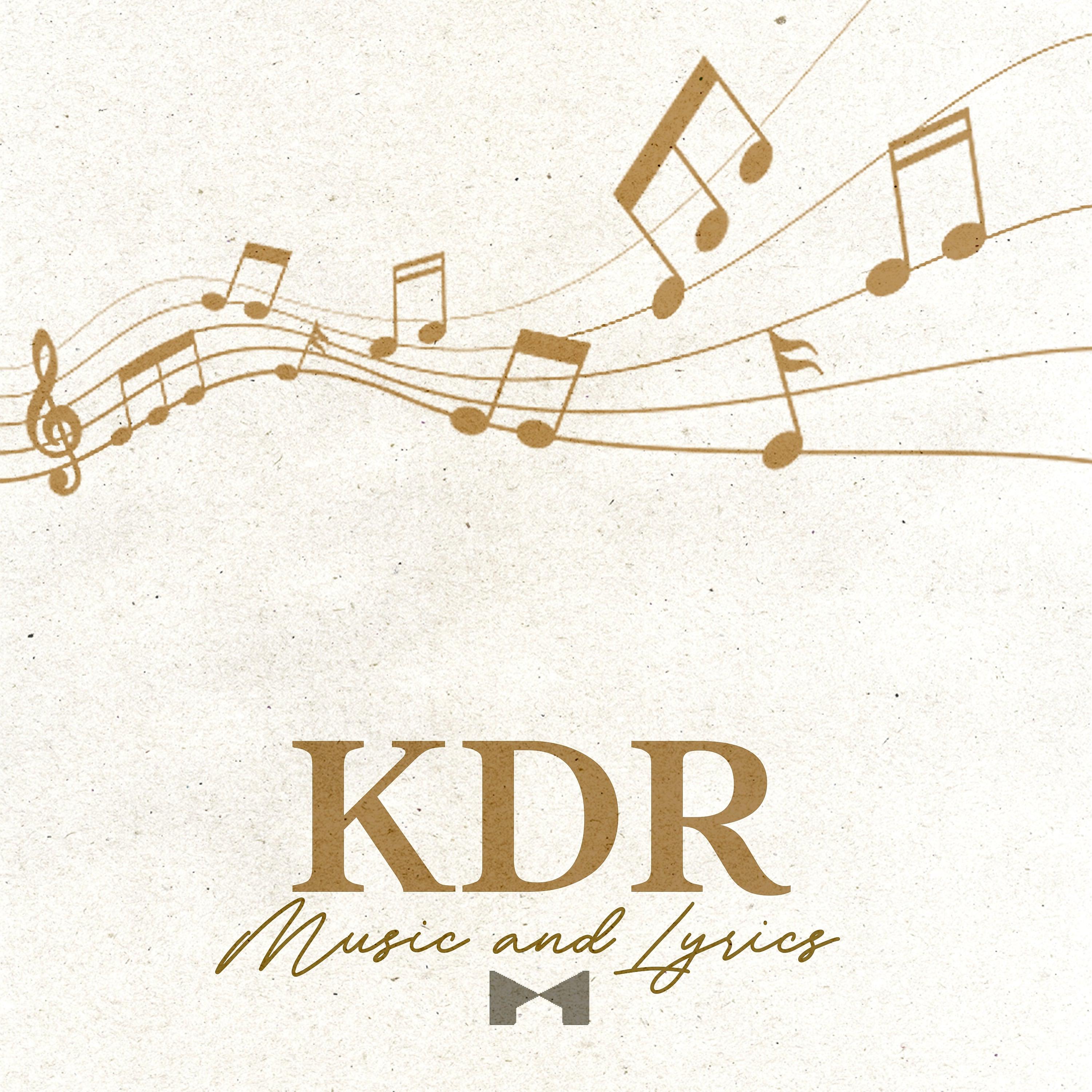 Постер альбома KDR Music and Lyrics Volume 1