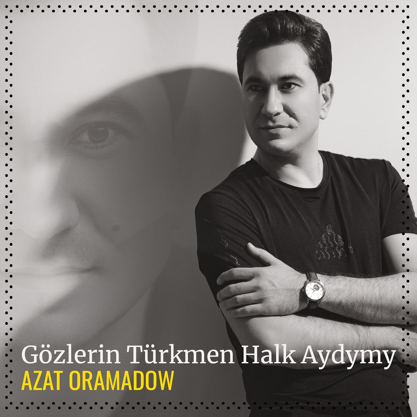 Постер альбома Gözlerin Türkmen Halk Aydymy