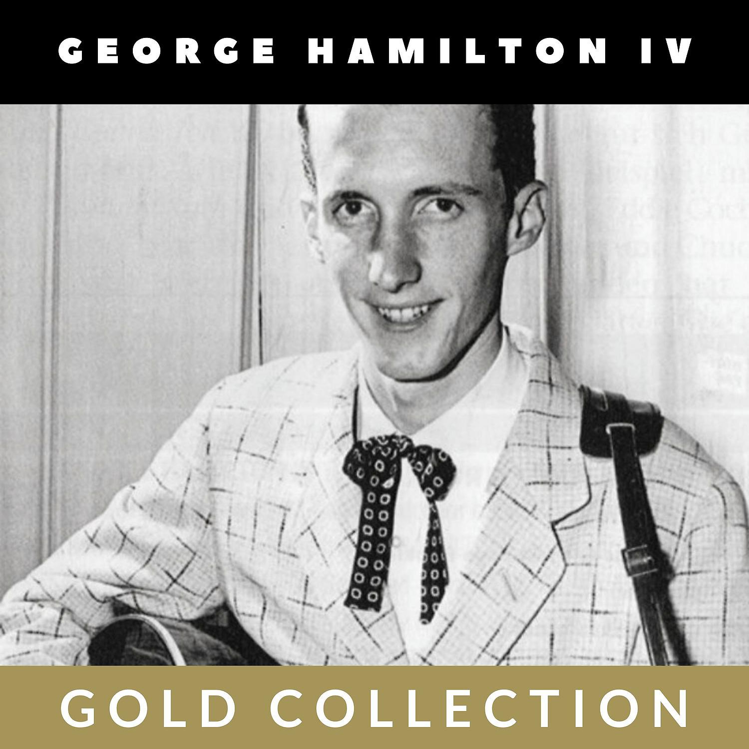 Постер альбома George Hamilton IV - Gold Collection