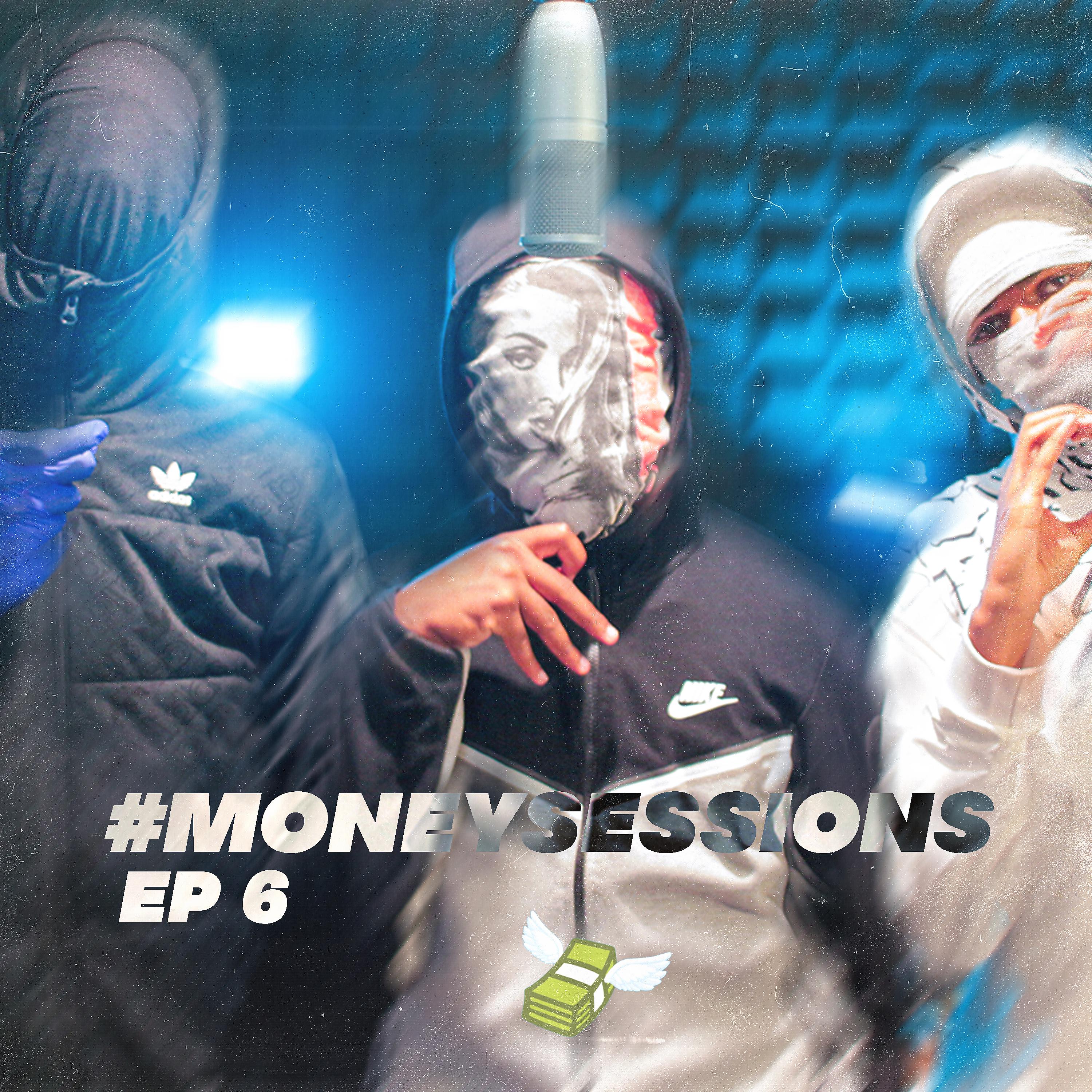 Постер альбома #Moneysessions, Ep. 6