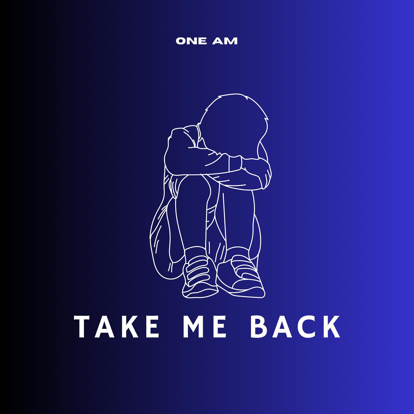 Постер альбома Take Me Back