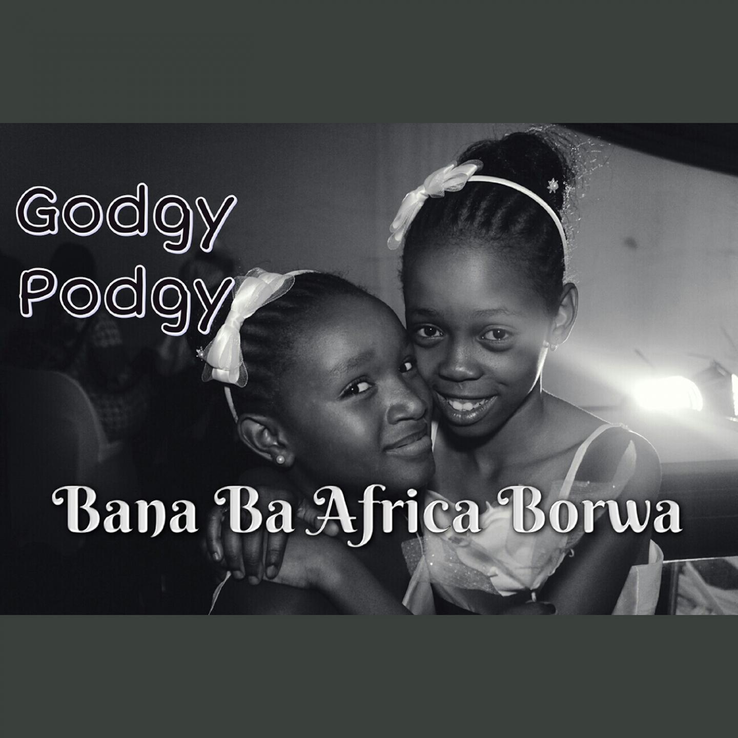 Постер альбома Bana Ba Africa Borwa