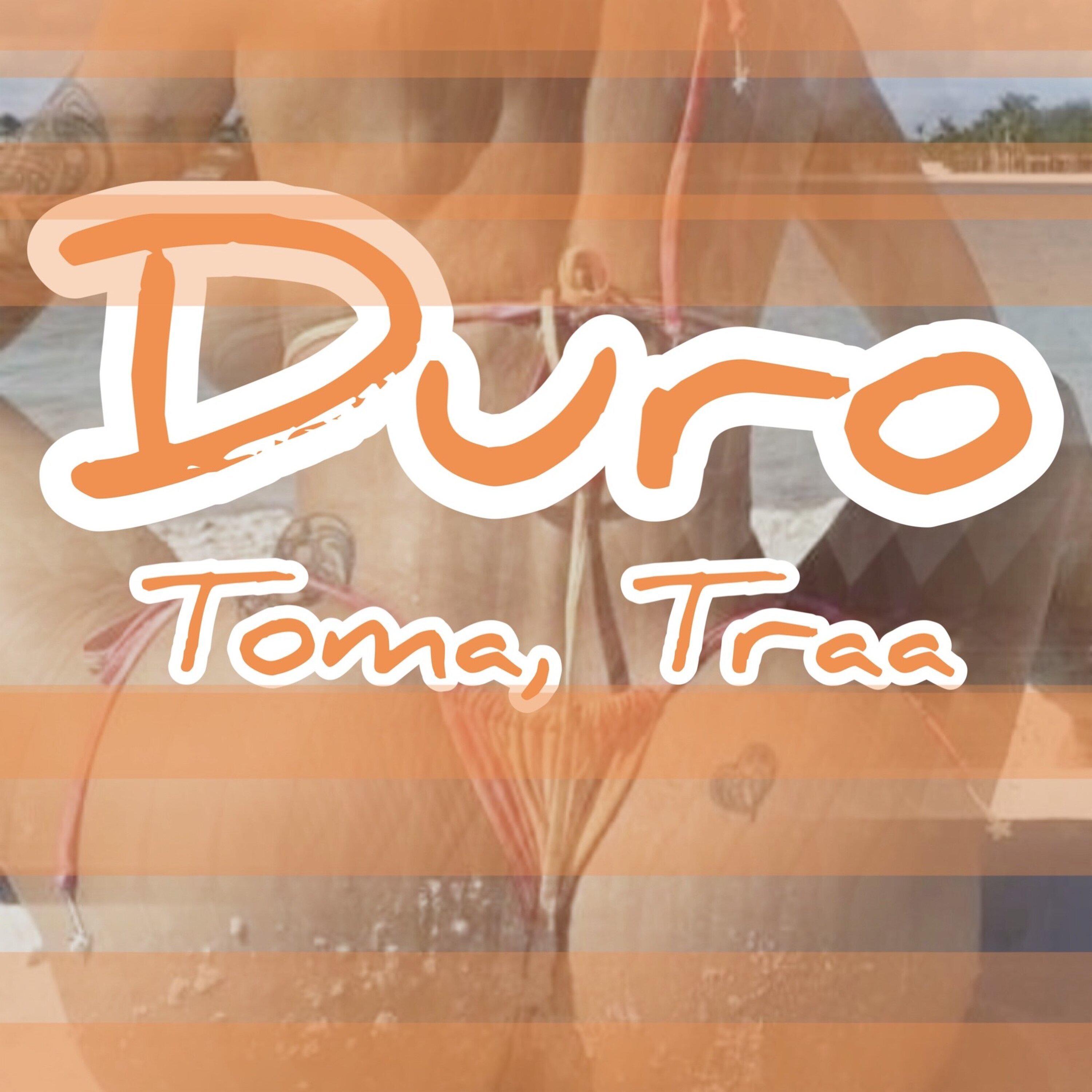 Постер альбома Duro Toma, Traa (Original Mix)