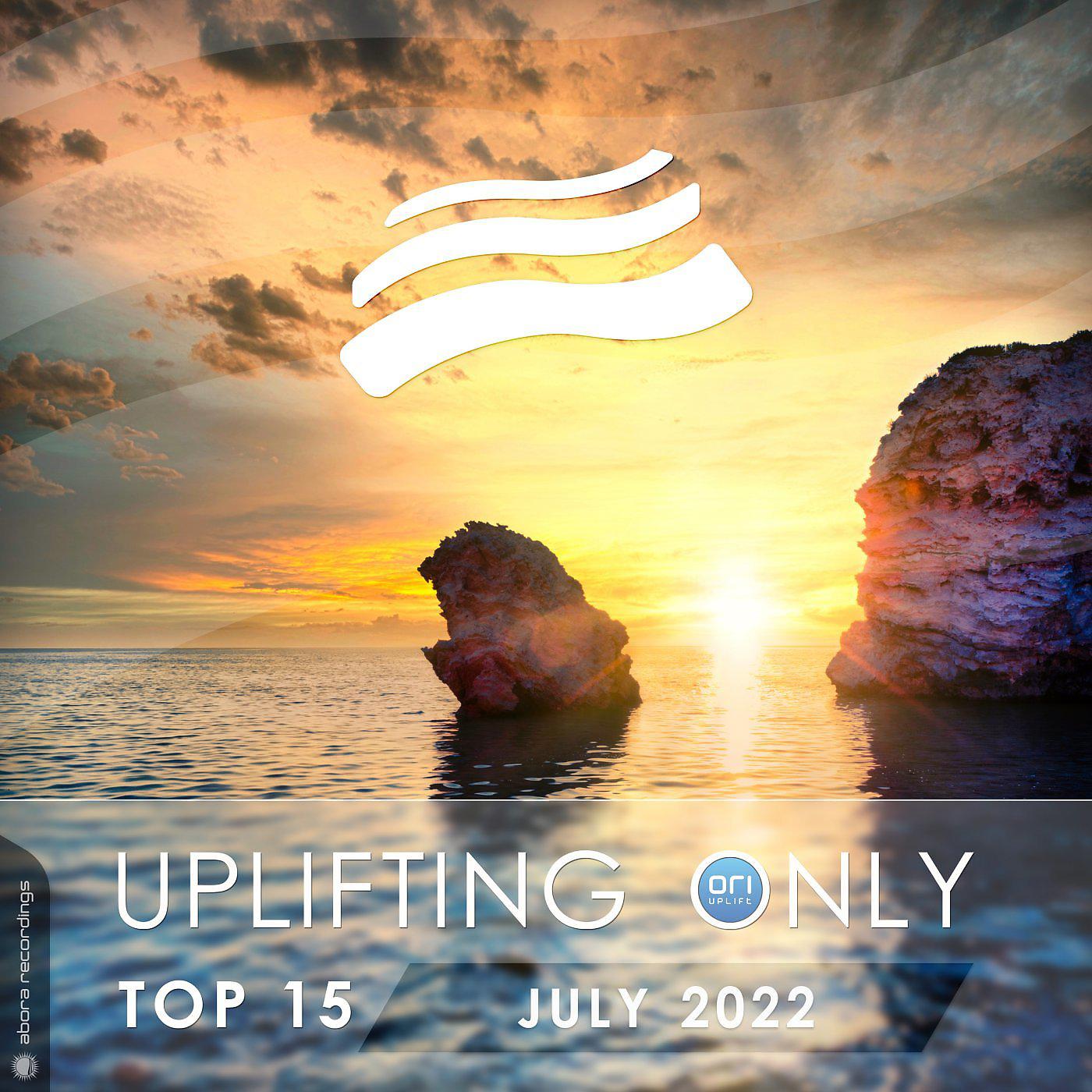 Постер альбома Uplifting Only Top 15: July 2022 (Extended Mixes)