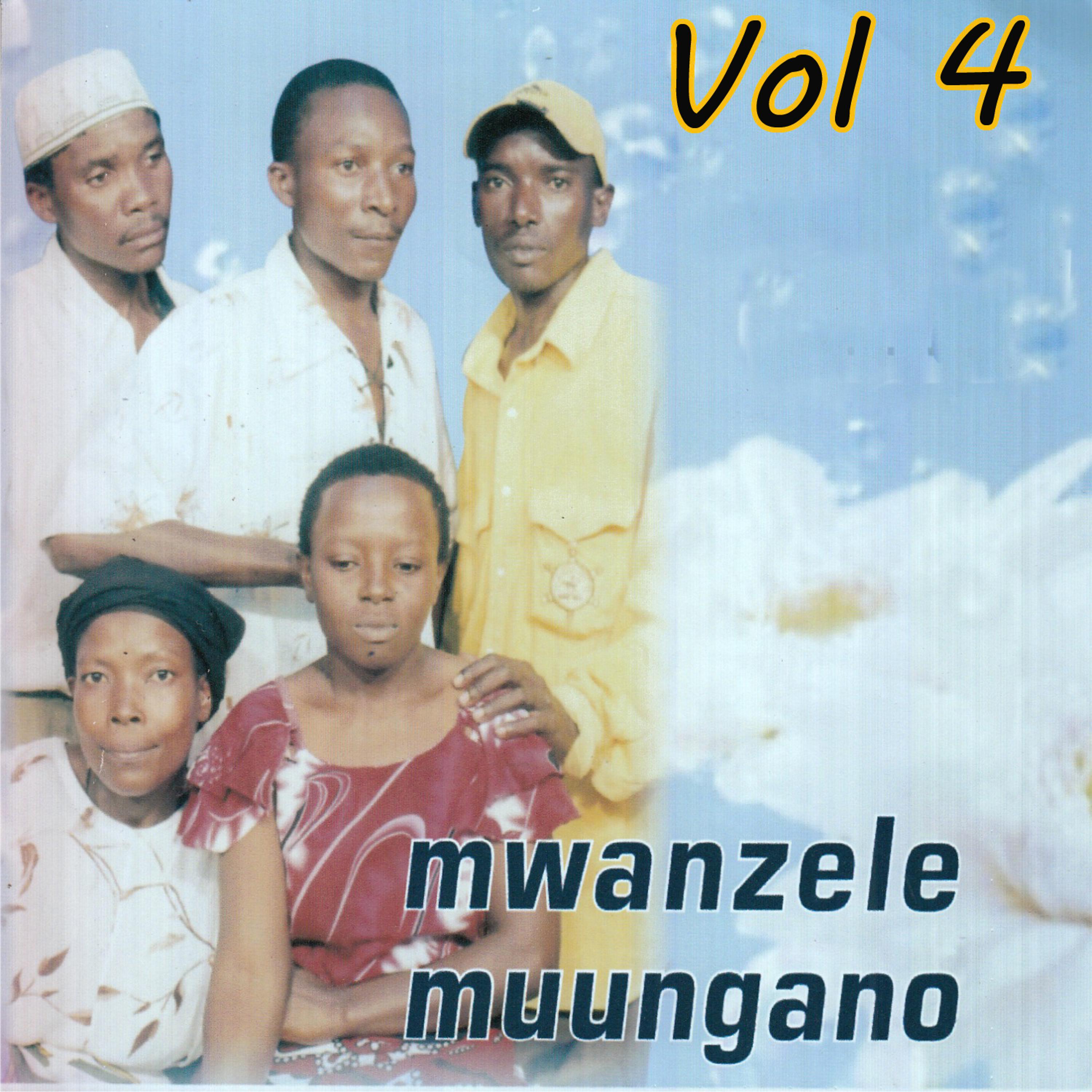 Постер альбома Mwanzele Muungano, Vol. 4