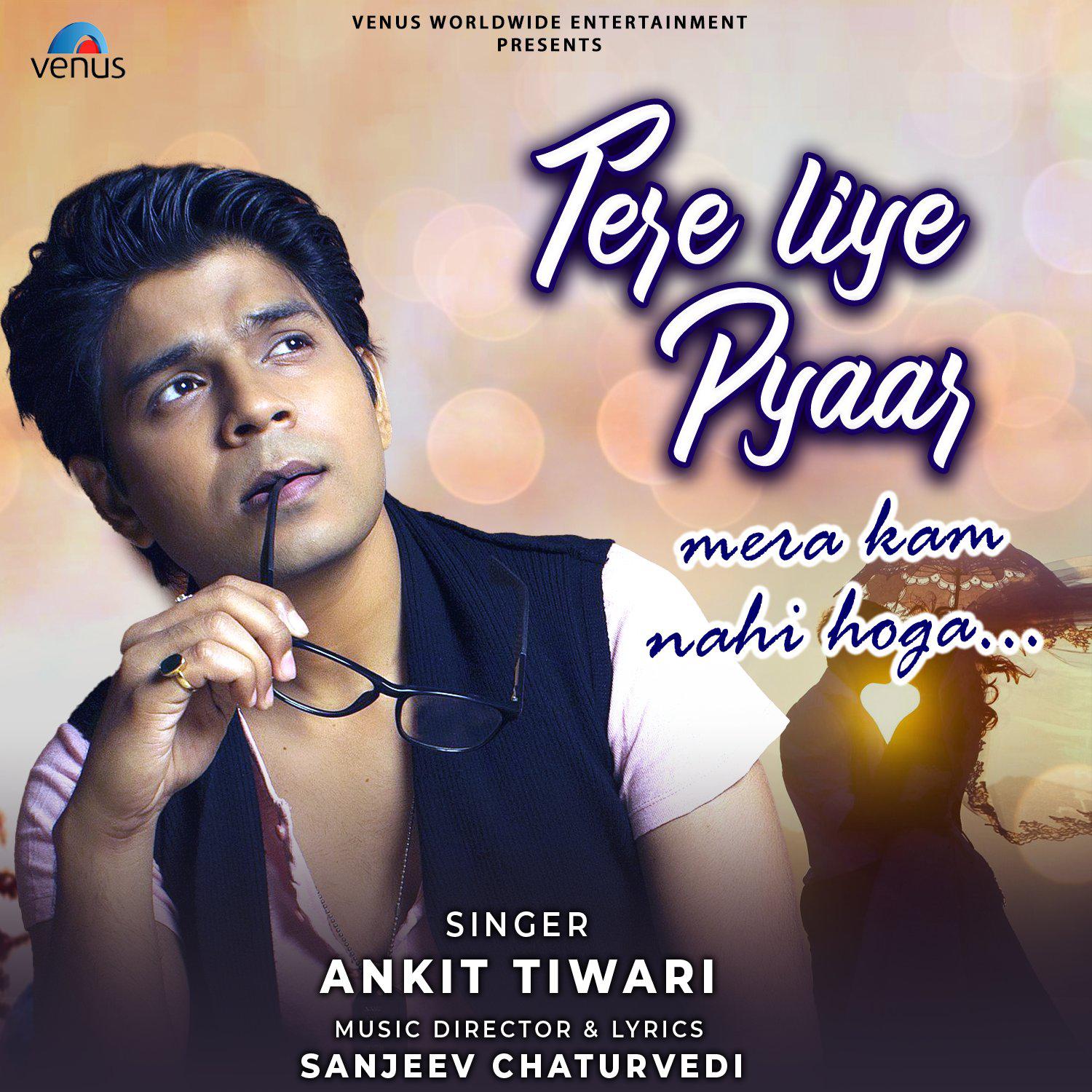 Постер альбома Tere Liye Pyaar Mera Kam Nahi Hoga